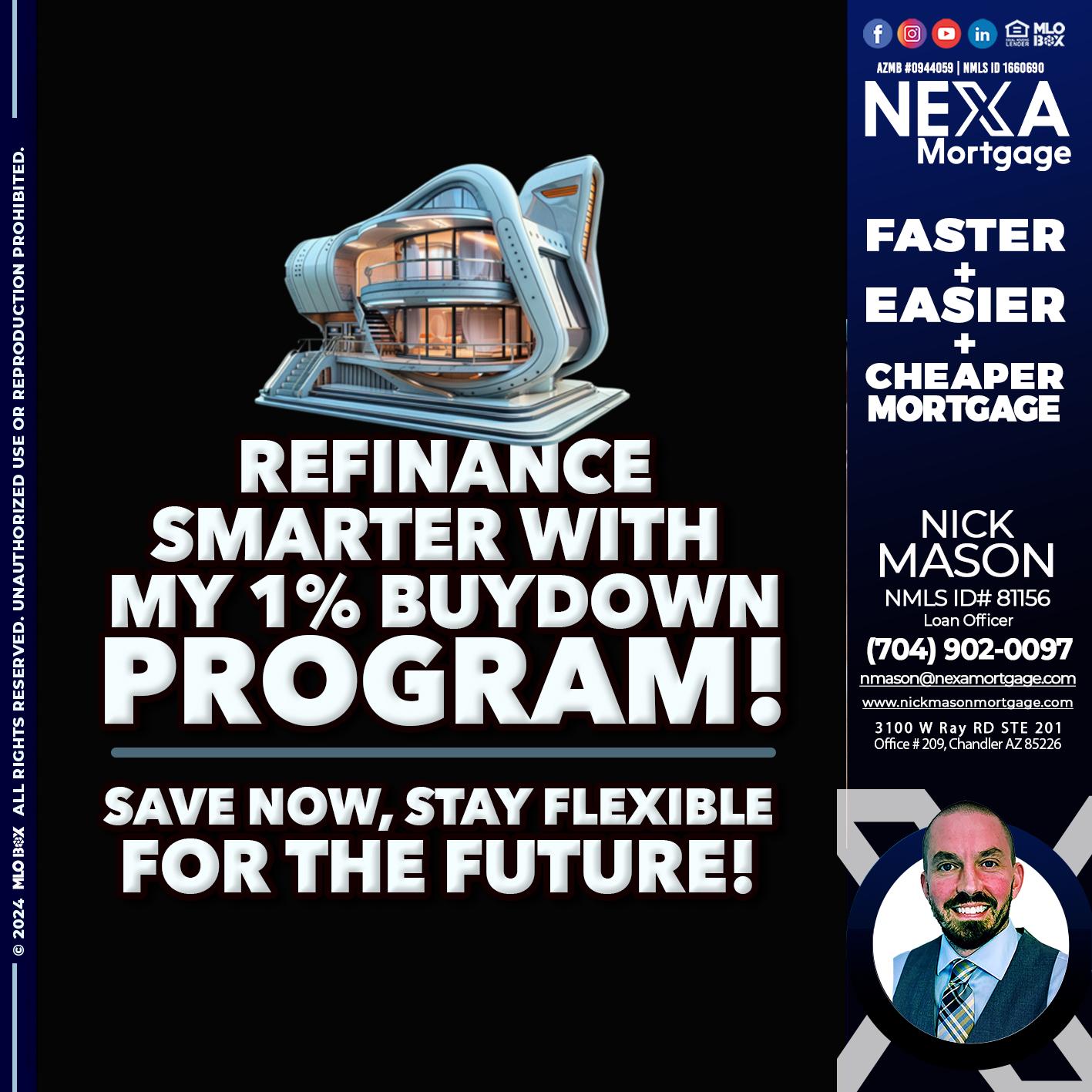 REFINANCE SMARTER - Nick Mason -Loan Officer