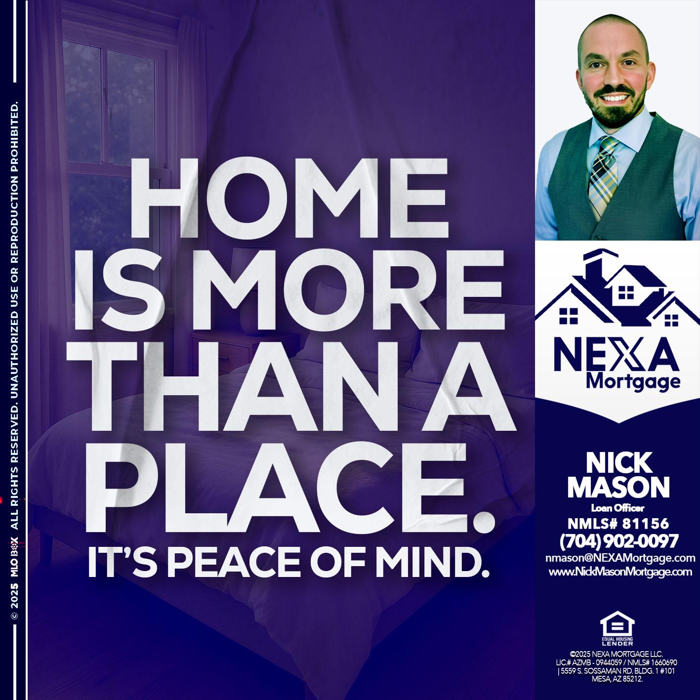 HOME IS MORE - Nick Mason -Loan Officer