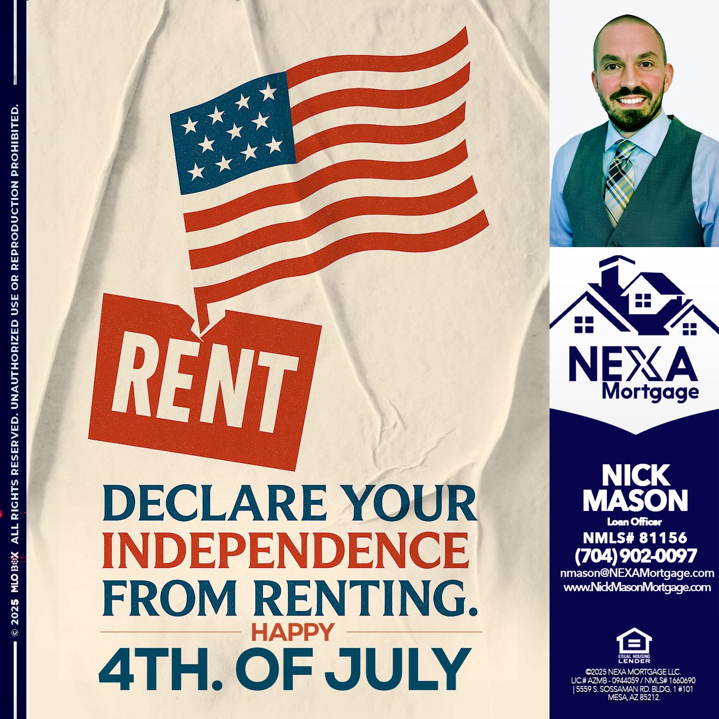 DECLARE YOUR INDEPENDENCE - Nick Mason -Loan Officer