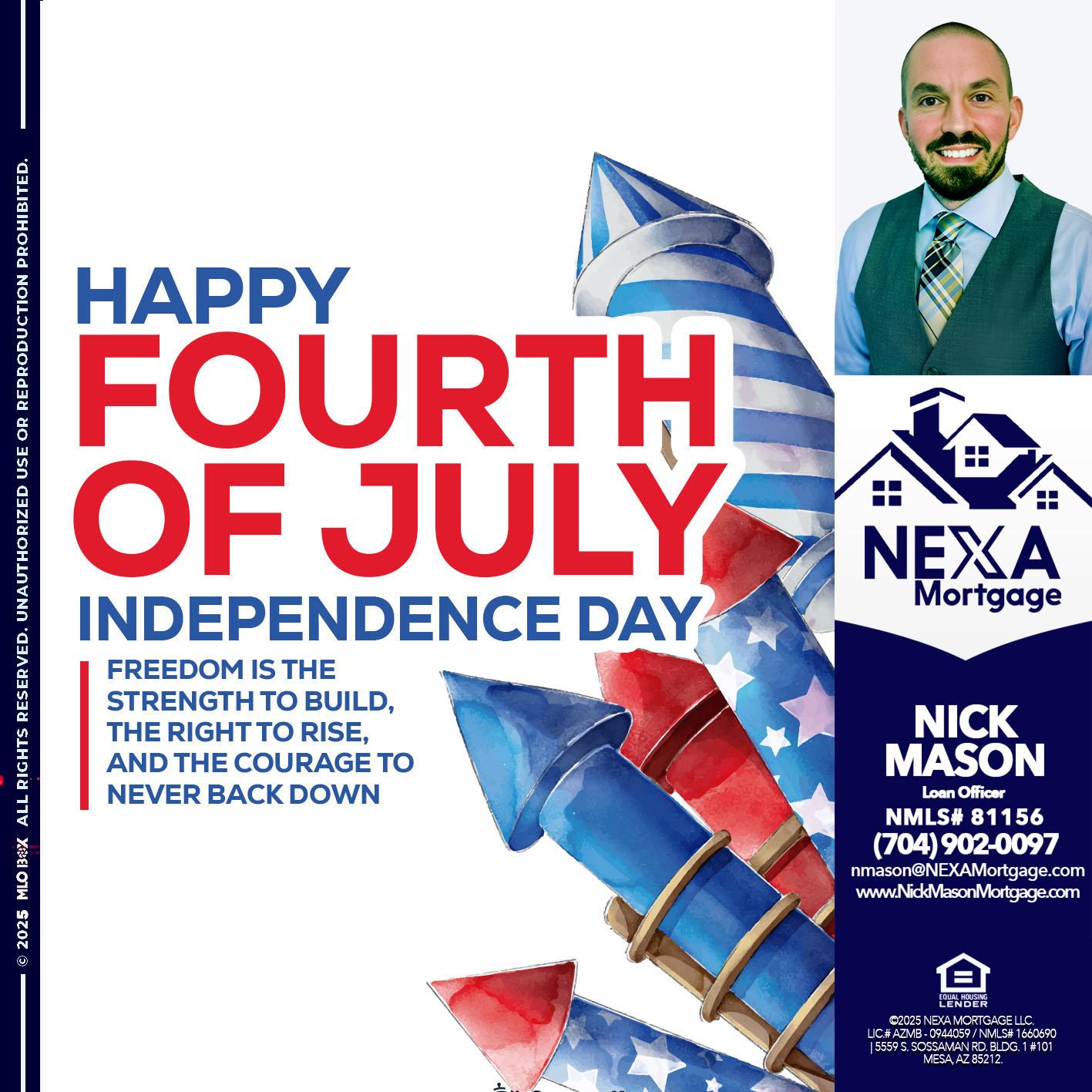 HAPPY FOURTH OF JULY - Nick Mason -Loan Officer