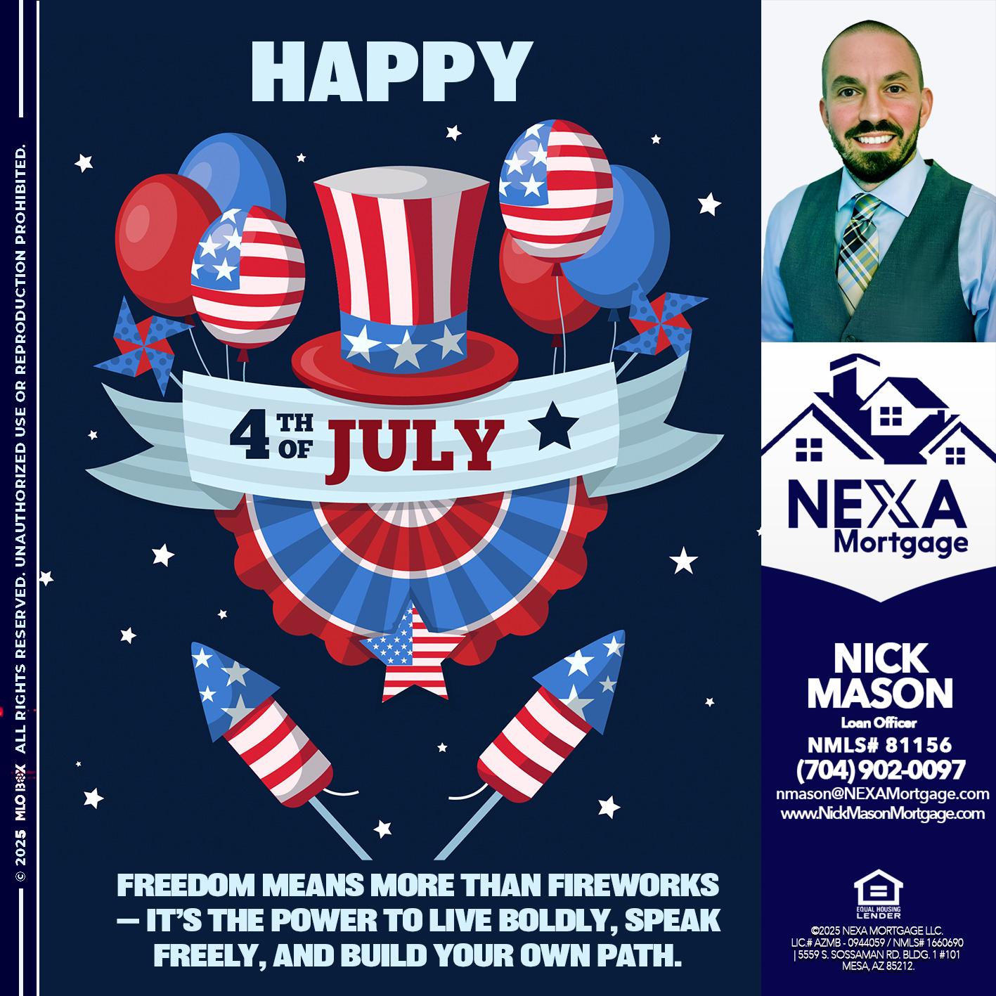 HAPPY 4TH OF JULY - Nick Mason -Loan Officer