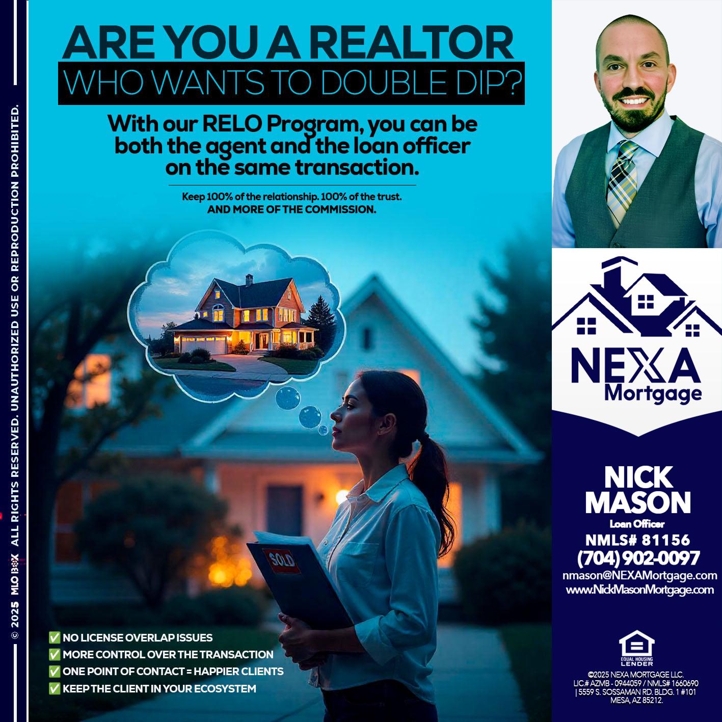 Are you a Realtor? - Nick Mason -Loan Officer
