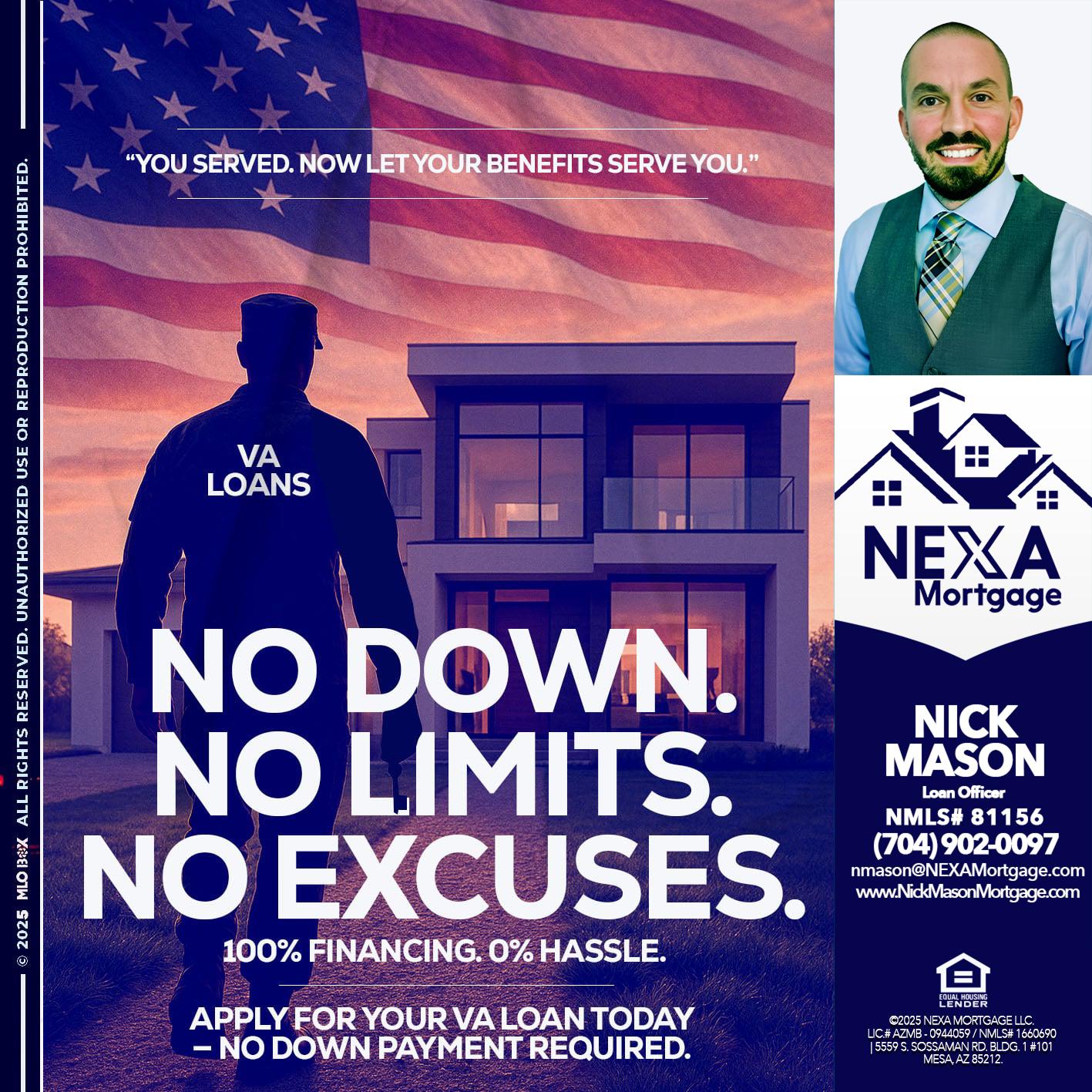 NO DOWN. NO LIMIT. - Nick Mason -Loan Officer