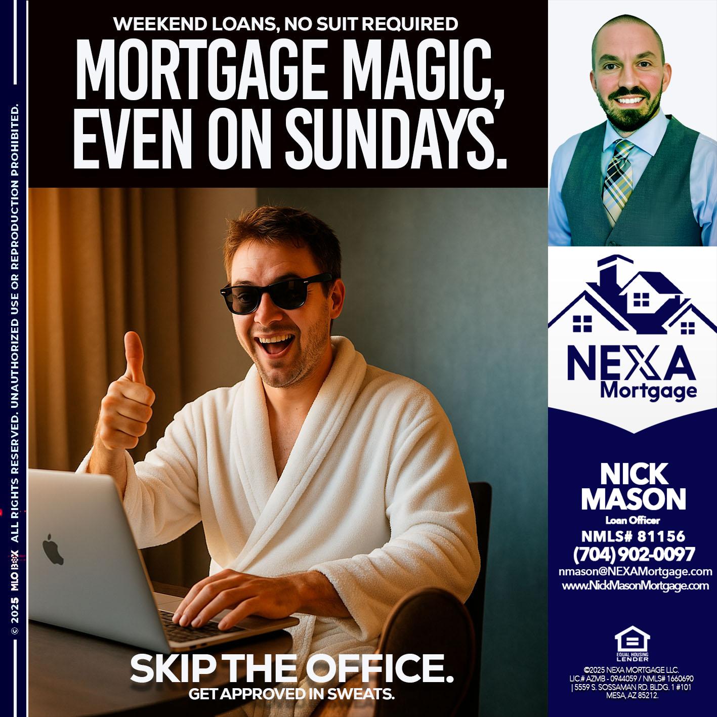 MORTGAGE MAGICS - Nick Mason -Loan Officer