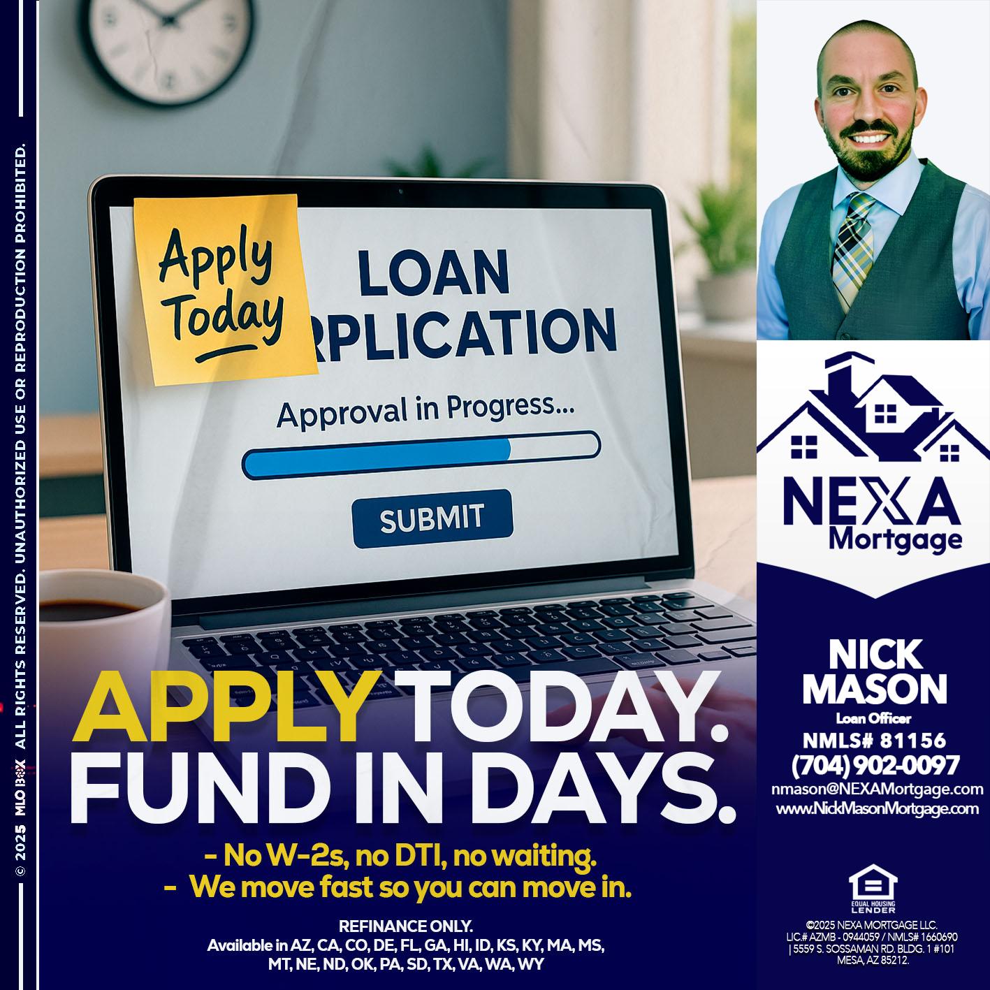APPLY TODAY - Nick Mason -Loan Officer