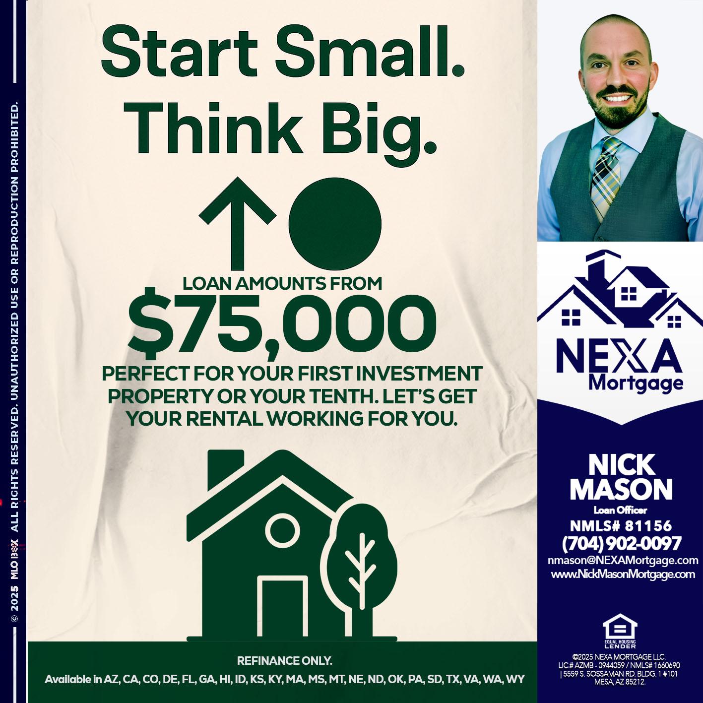 START SMALL - Nick Mason -Loan Officer