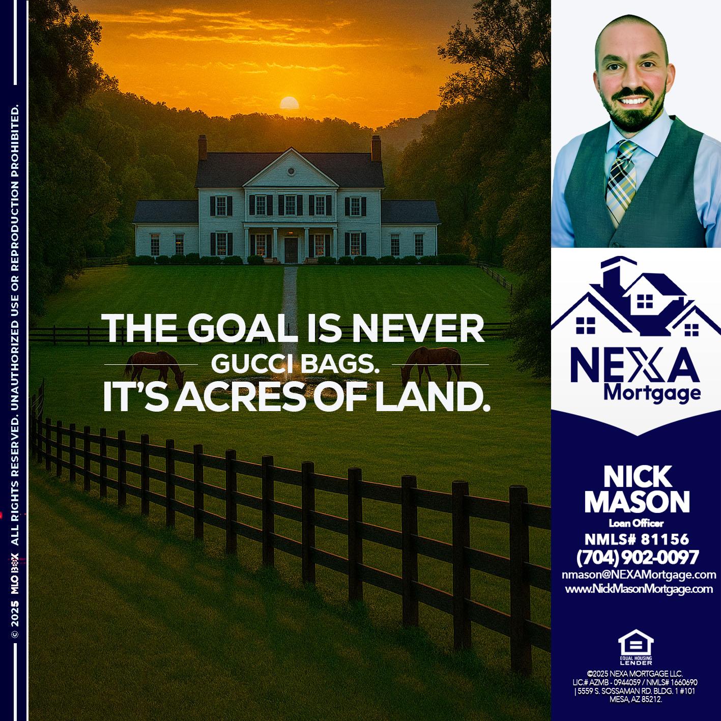 THE GOAL IS NEVER - Nick Mason -Loan Officer