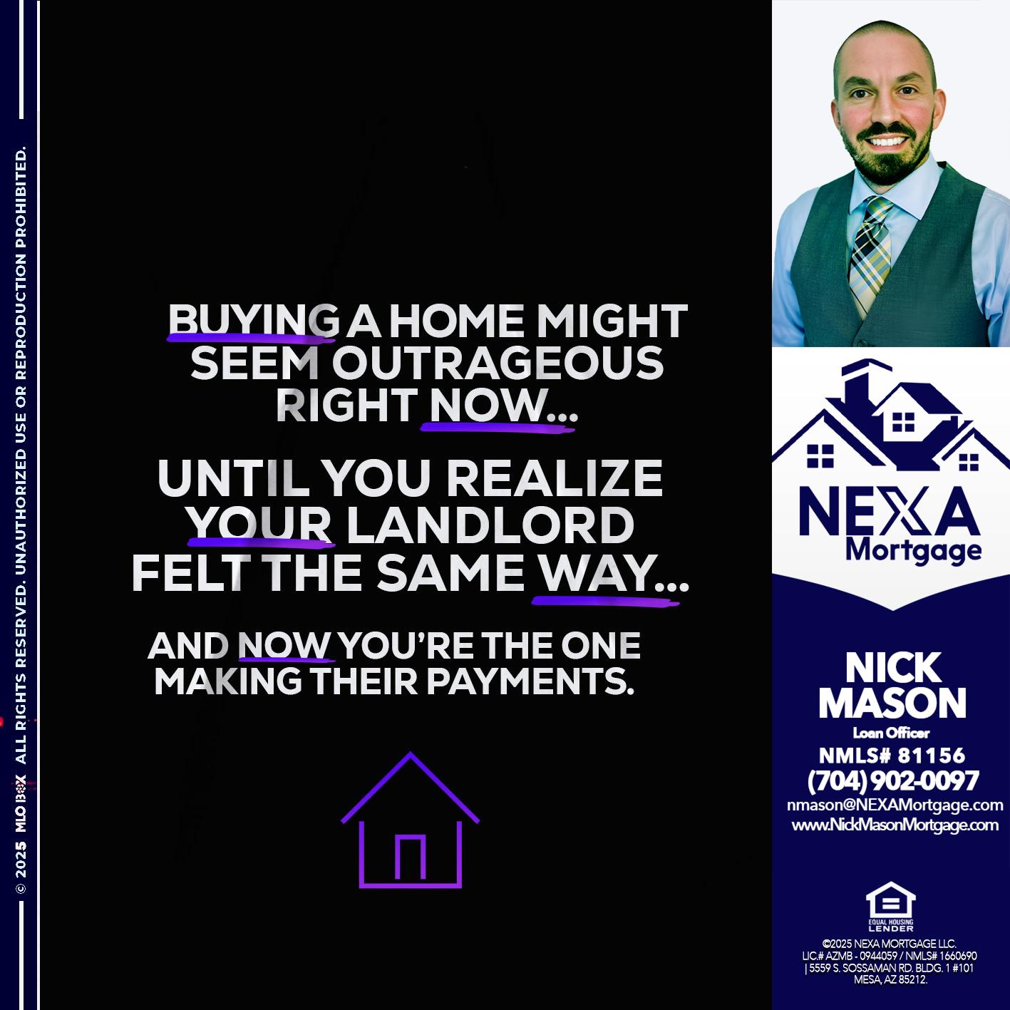 BUYING A HOME - Nick Mason -Loan Officer