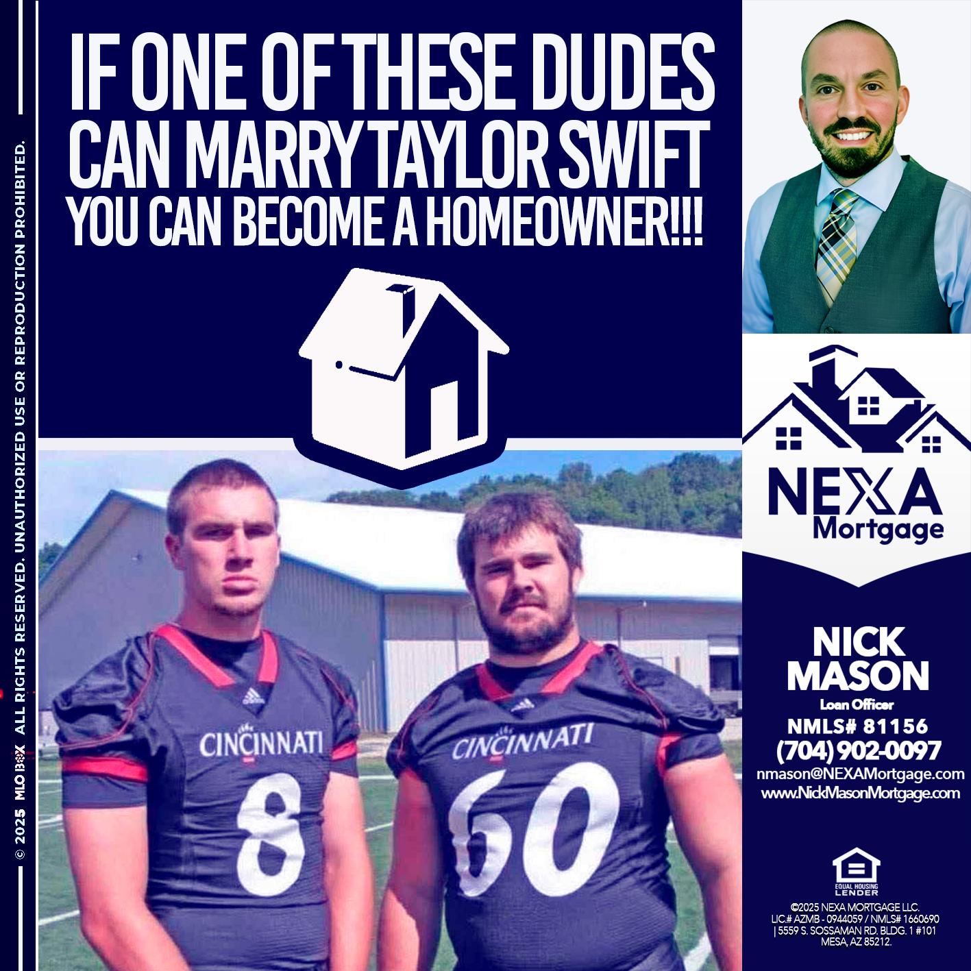 IF ONE OF THESE DUDES - Nick Mason -Loan Officer