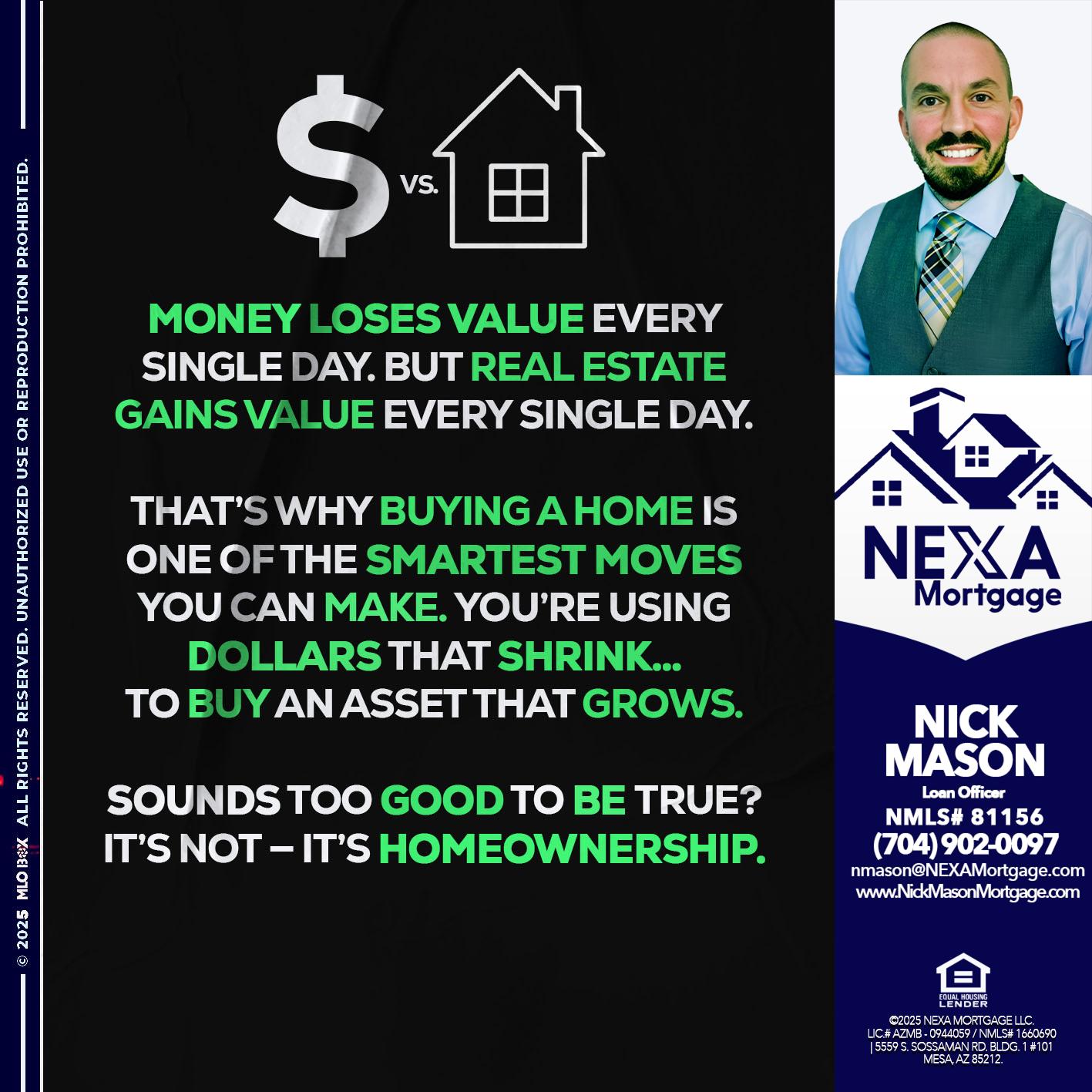 MONEY LOSES VALUE - Nick Mason -Loan Officer