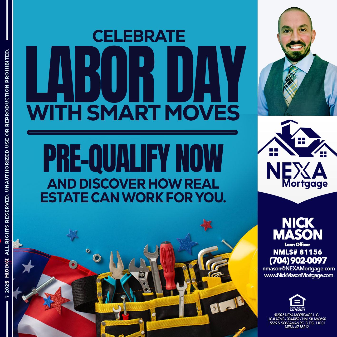 CELEBRATE LABOR DAY - Nick Mason -Loan Officer