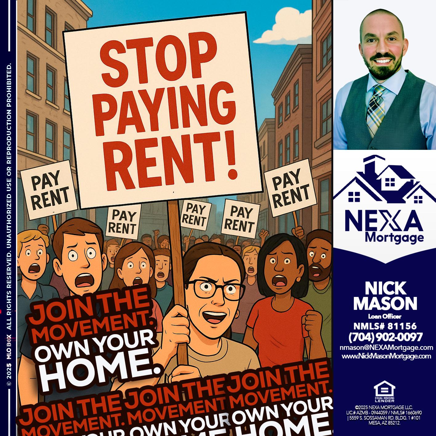 stop paying rent - Nick Mason -Loan Officer