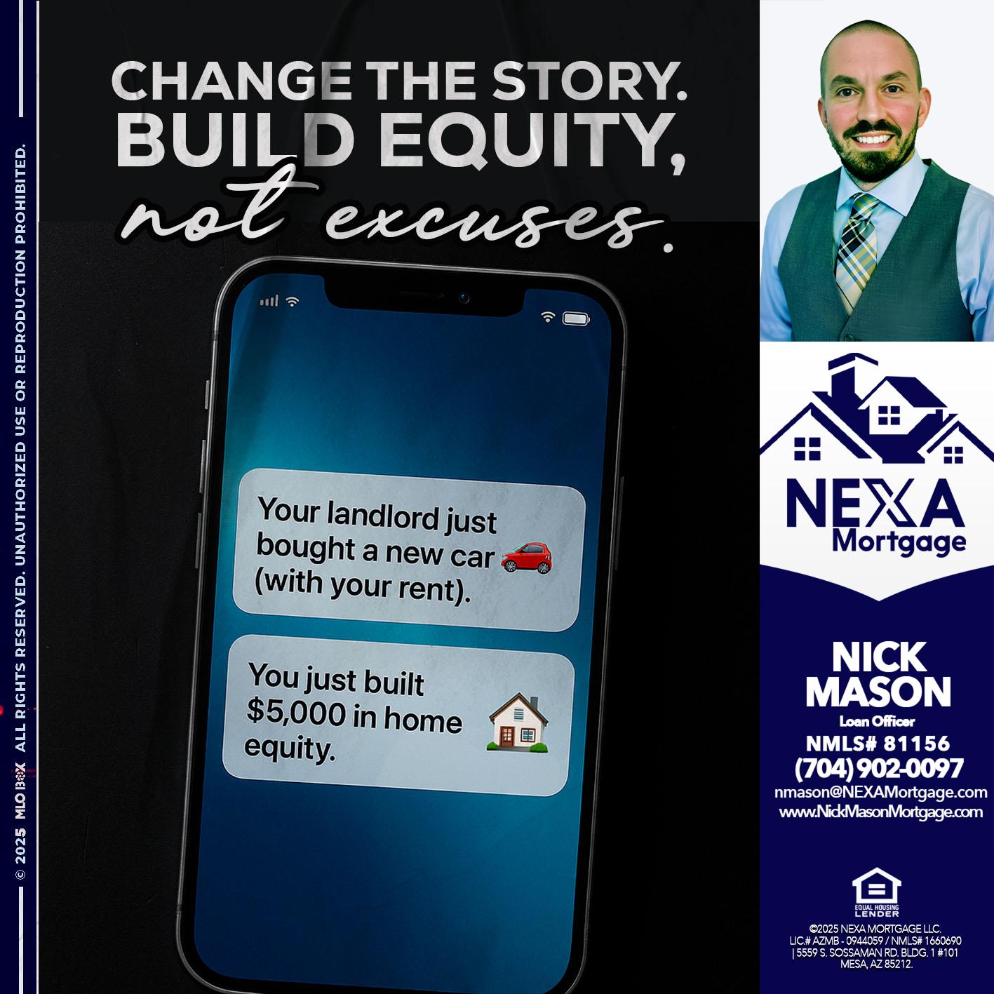 CHANGE THE HISTORY - Nick Mason -Loan Officer