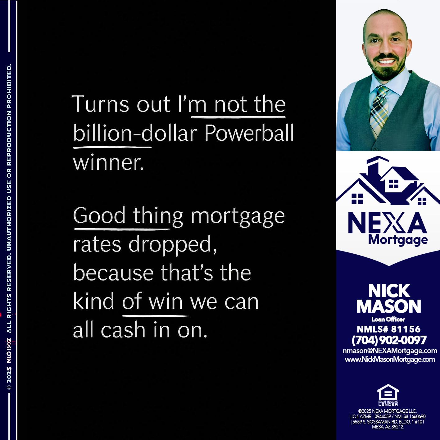 TURNS OUT - Nick Mason -Loan Officer