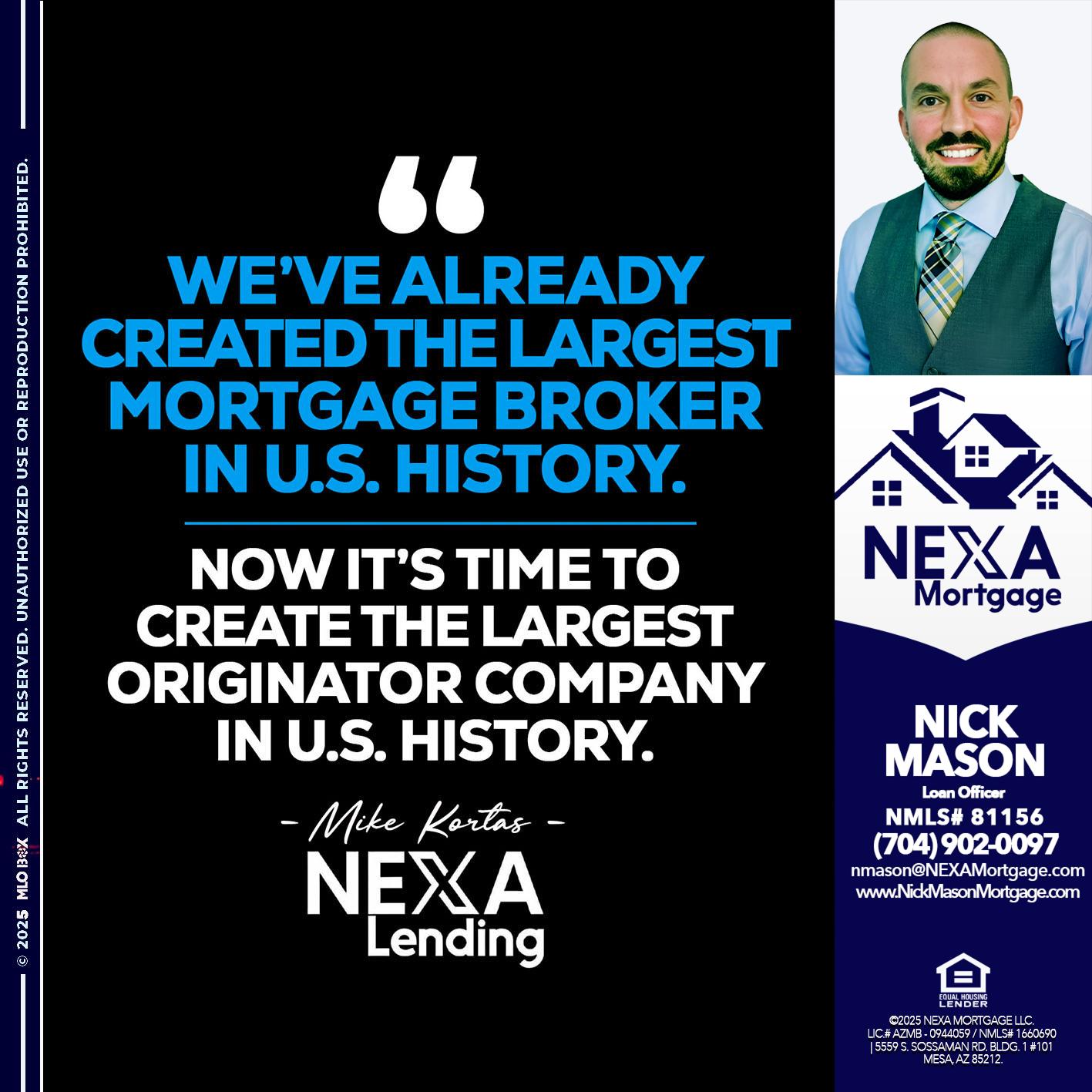 weve already - Nick Mason -Loan Officer