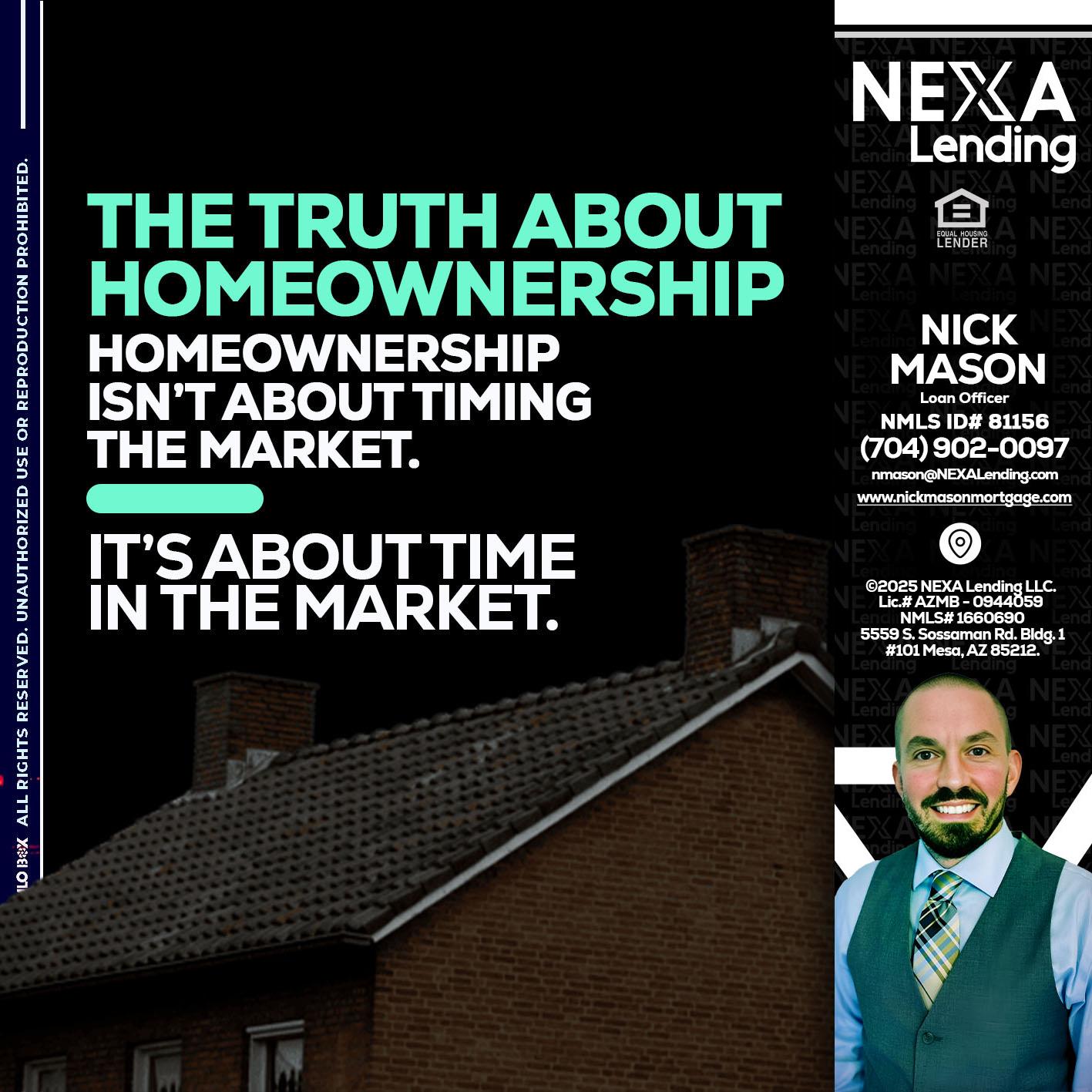 THE TRUTH ABOUT - Nick Mason -Loan Officer
