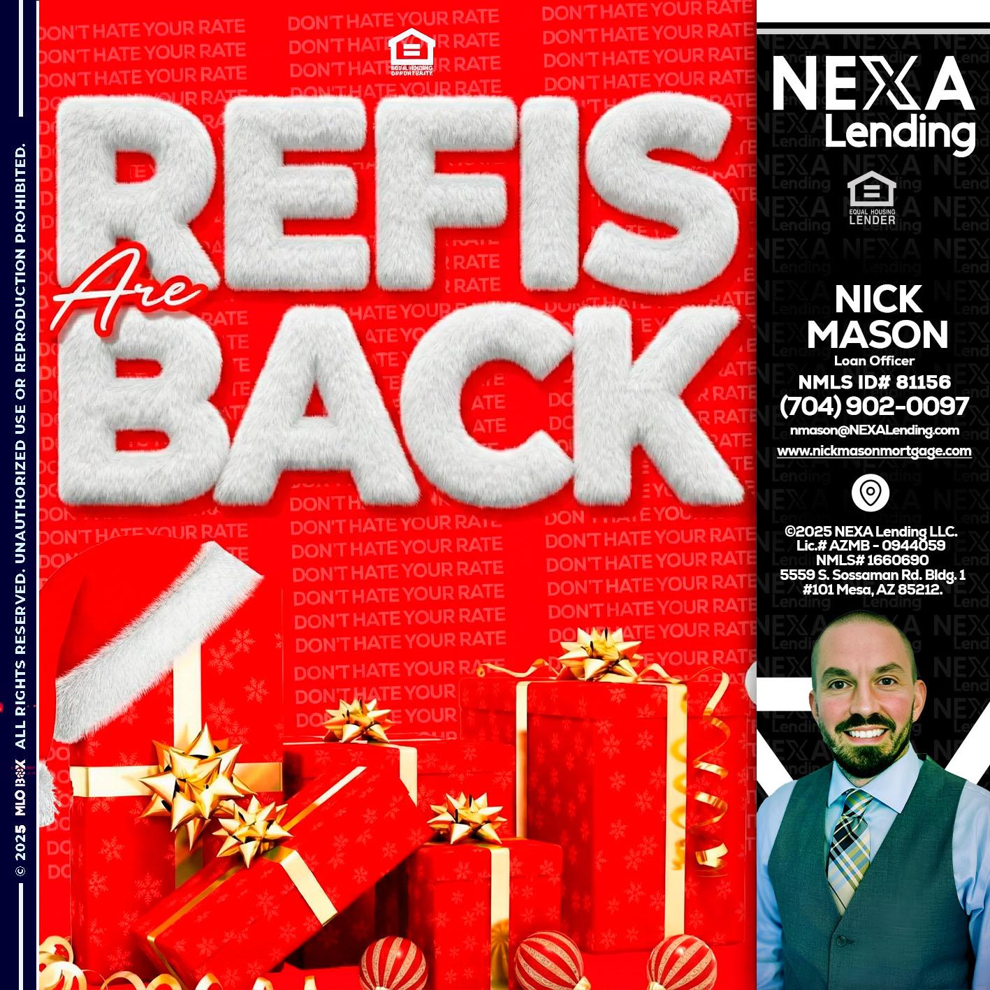 refis are back - Nick Mason -Loan Officer
