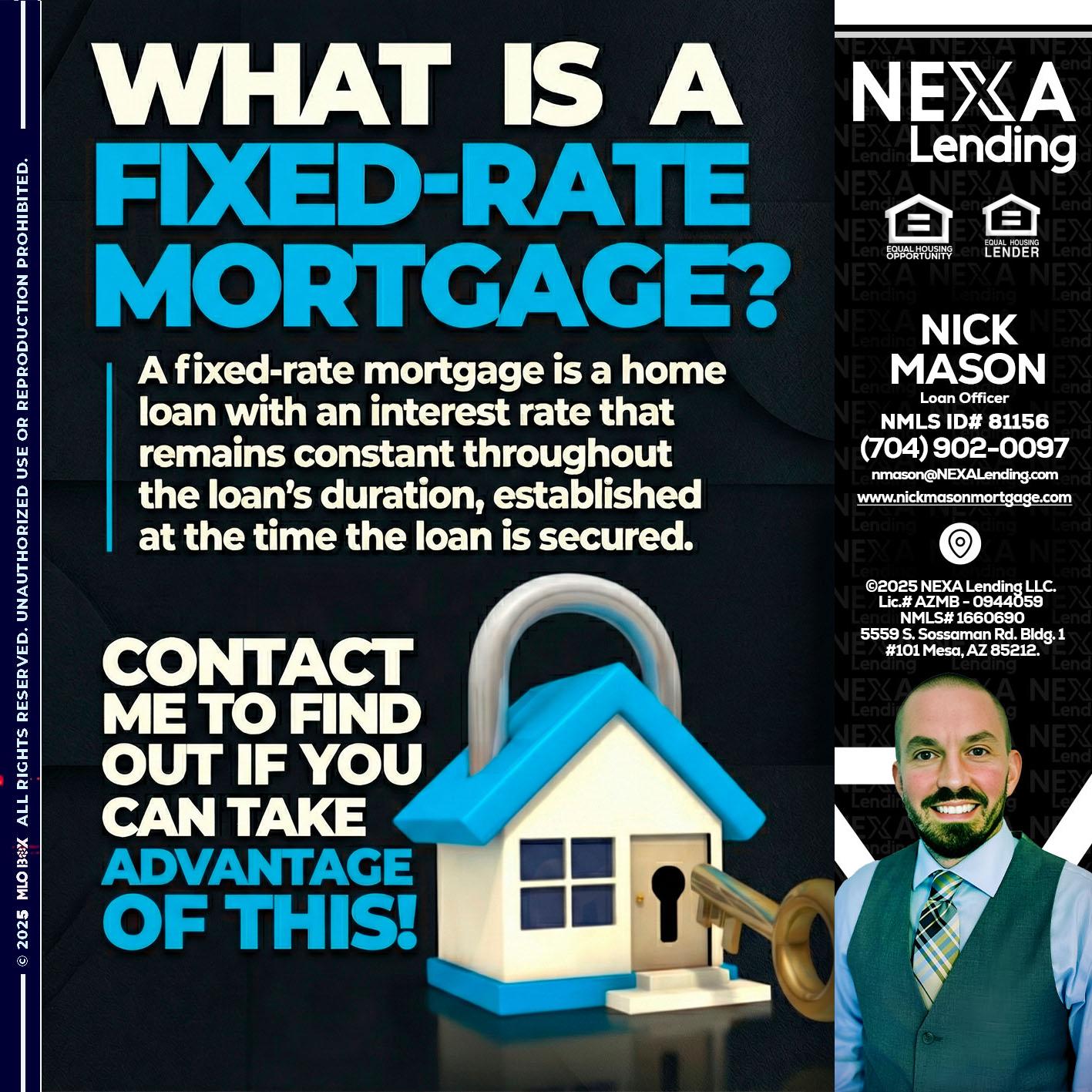 WHAT IS  A FIXED - Nick Mason -Loan Officer