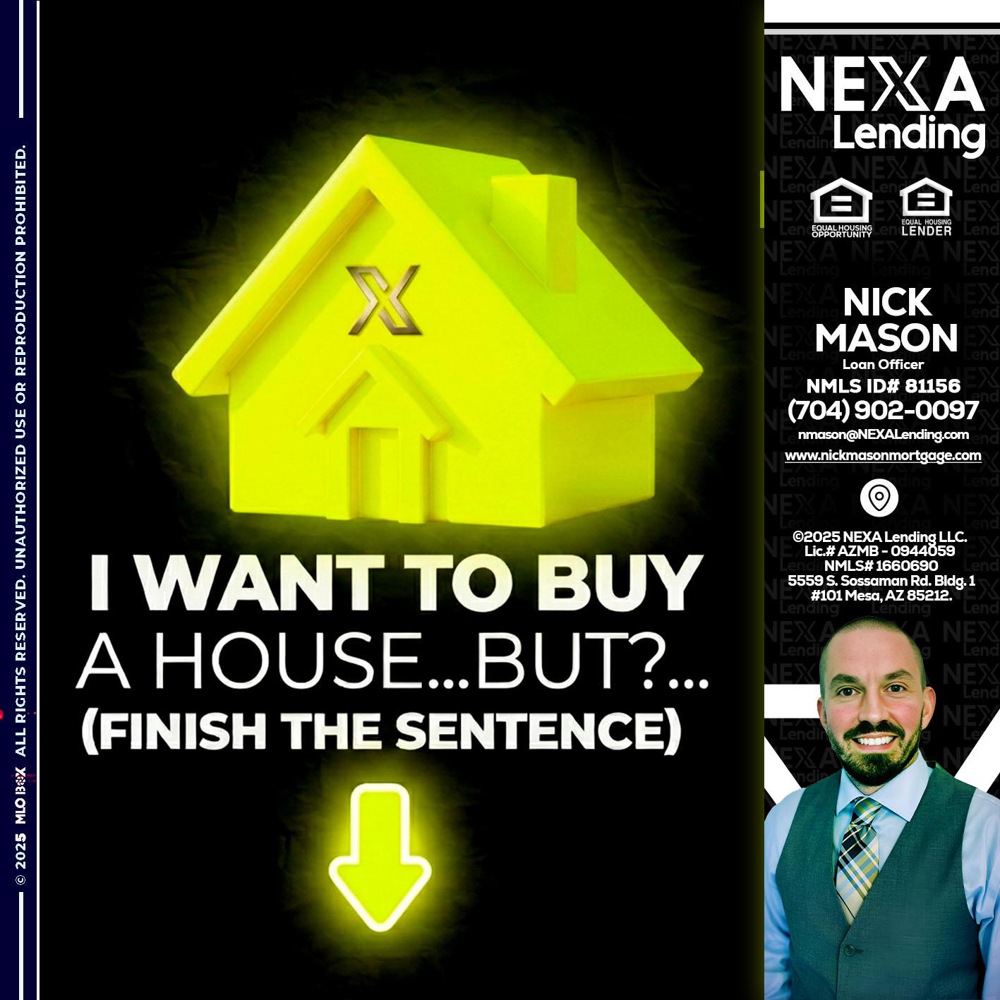 i want to buy - Nick Mason -Loan Officer