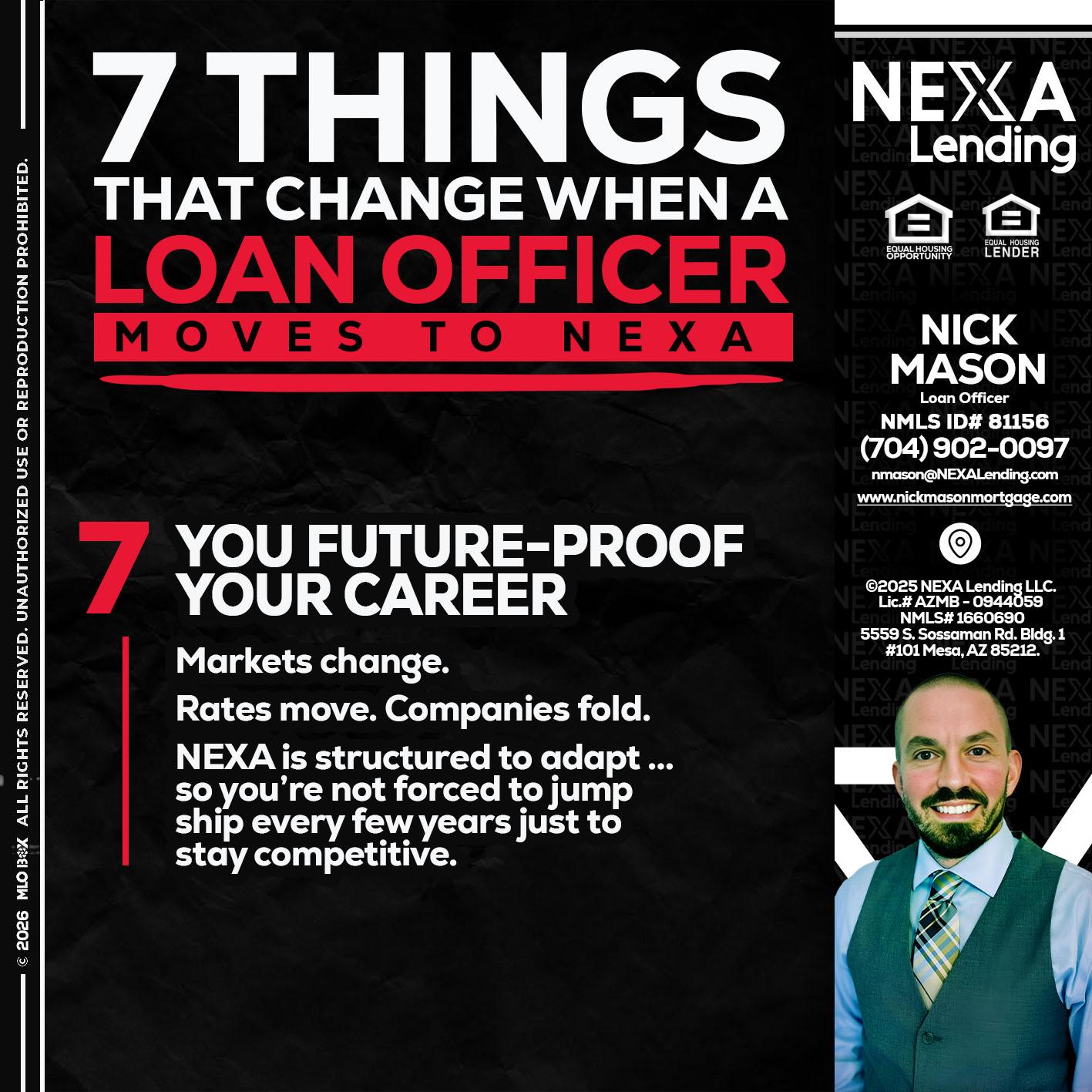 7 THINGS (7) - Nick Mason -Loan Officer