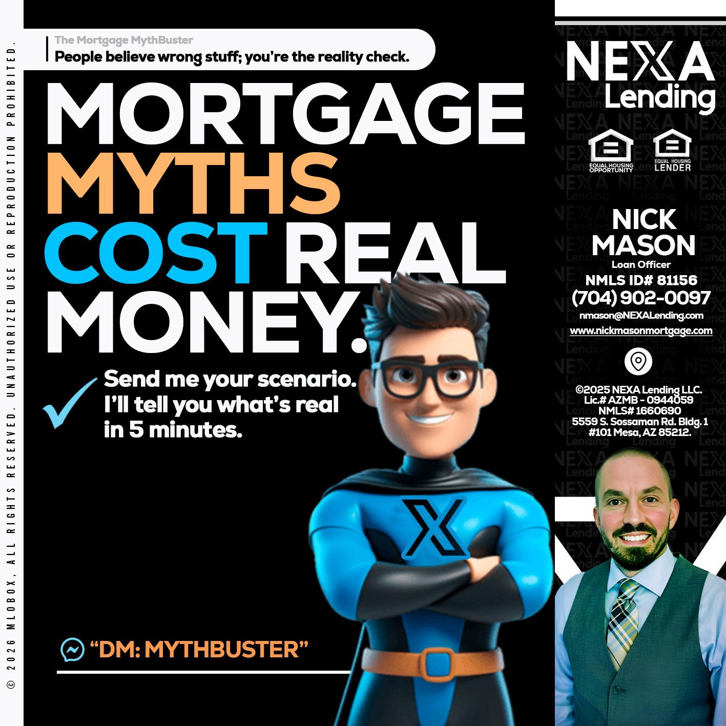 MORTGAGE MYTHS - Nick Mason -Loan Officer