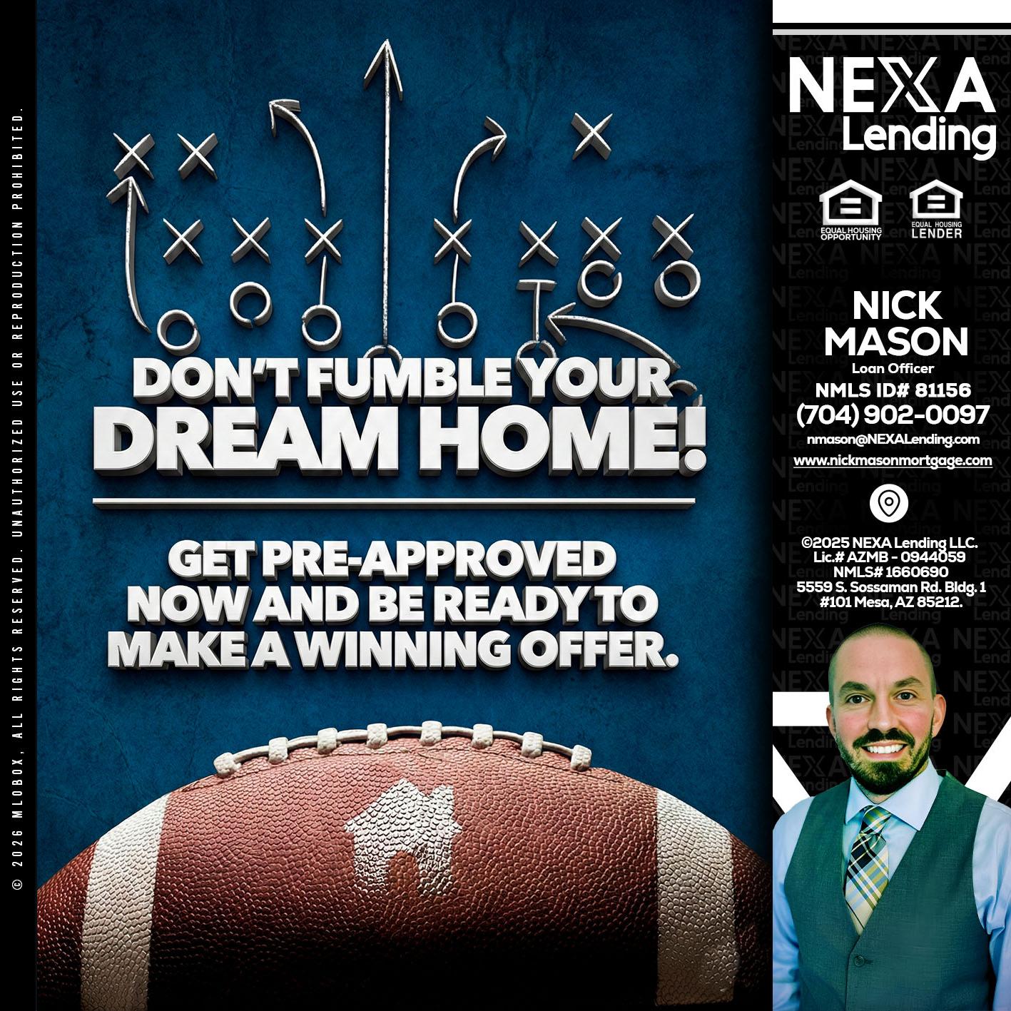 dont fumble - Nick Mason -Loan Officer
