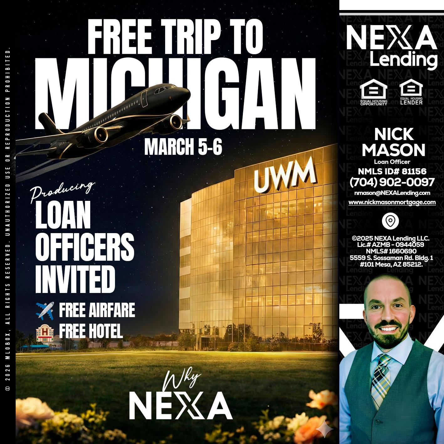 free Michigan trip - Nick Mason -Loan Officer