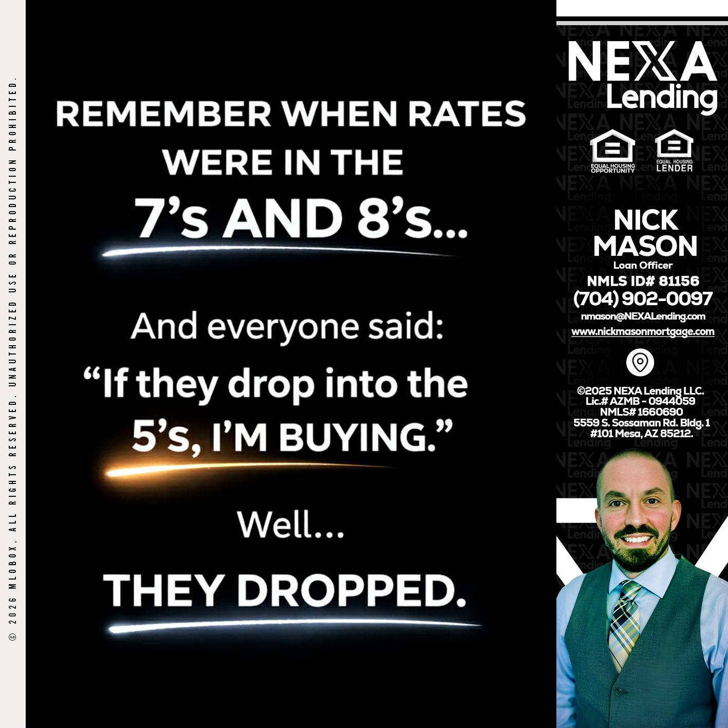 REMEMBER WHEN - Nick Mason -Loan Officer