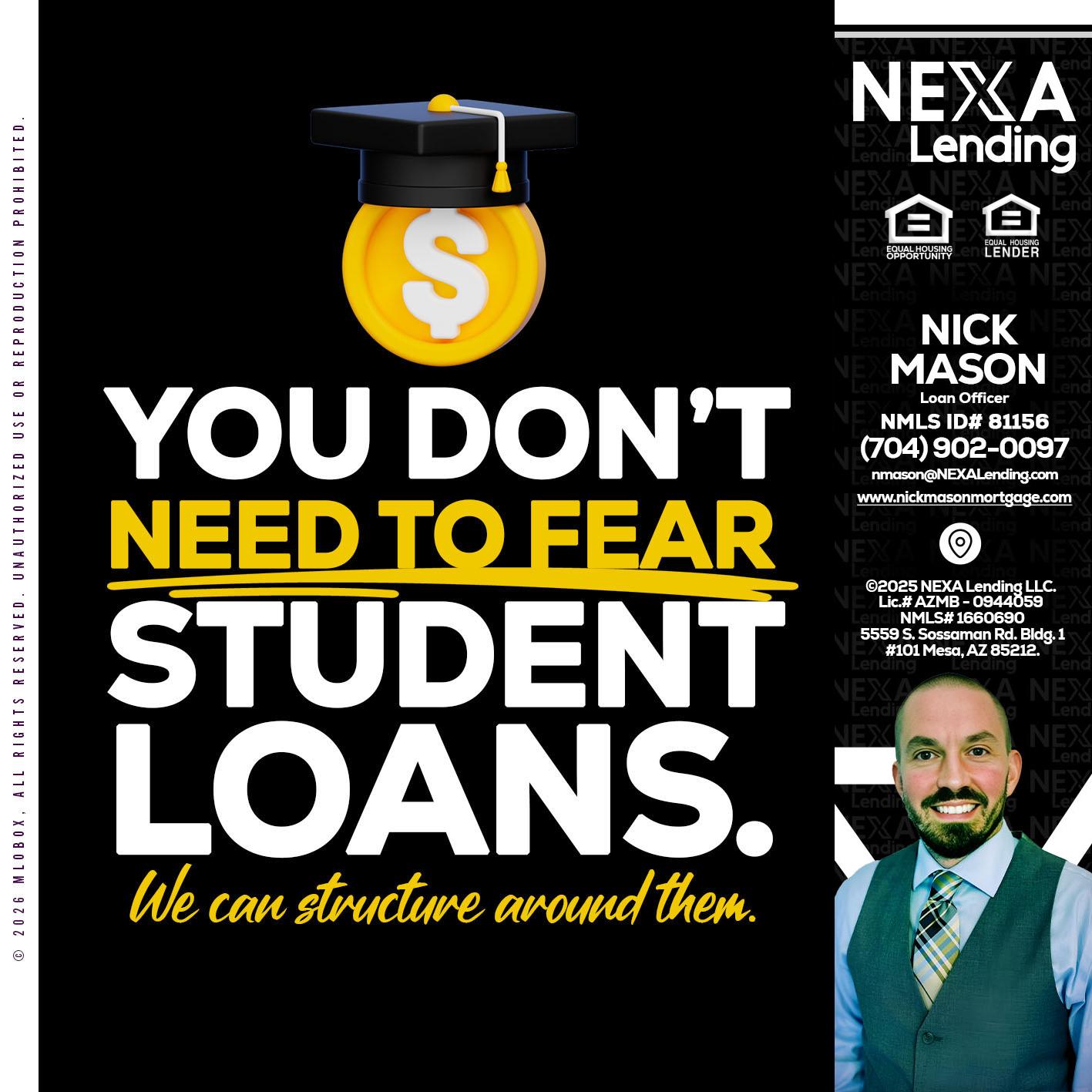 YOU DONT NEED - Nick Mason -Loan Officer