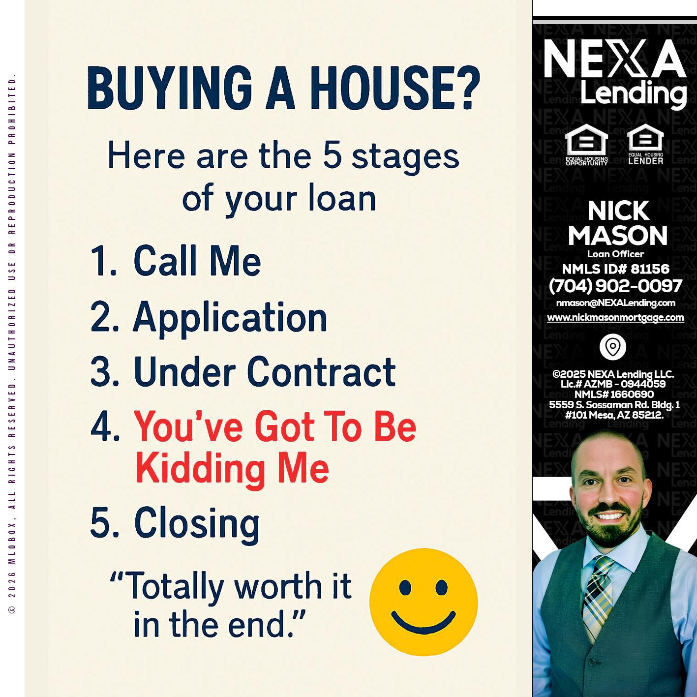 BUYING A HOUSE - Nick Mason -Loan Officer