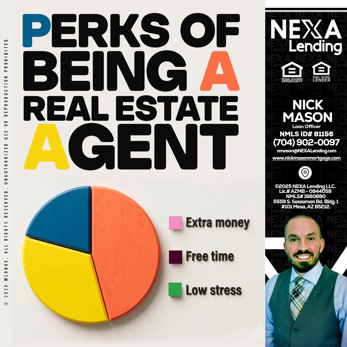 PERKS OF BEING - Nick Mason -Loan Officer