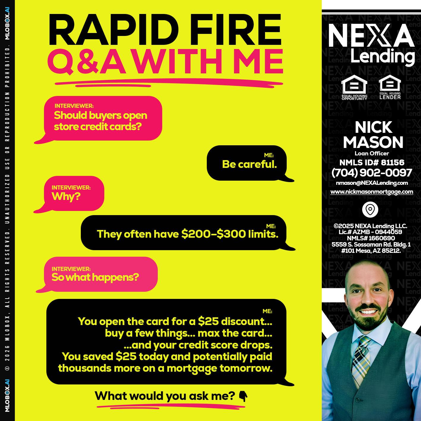 RAPID FIRE Q&A - Nick Mason -Loan Officer