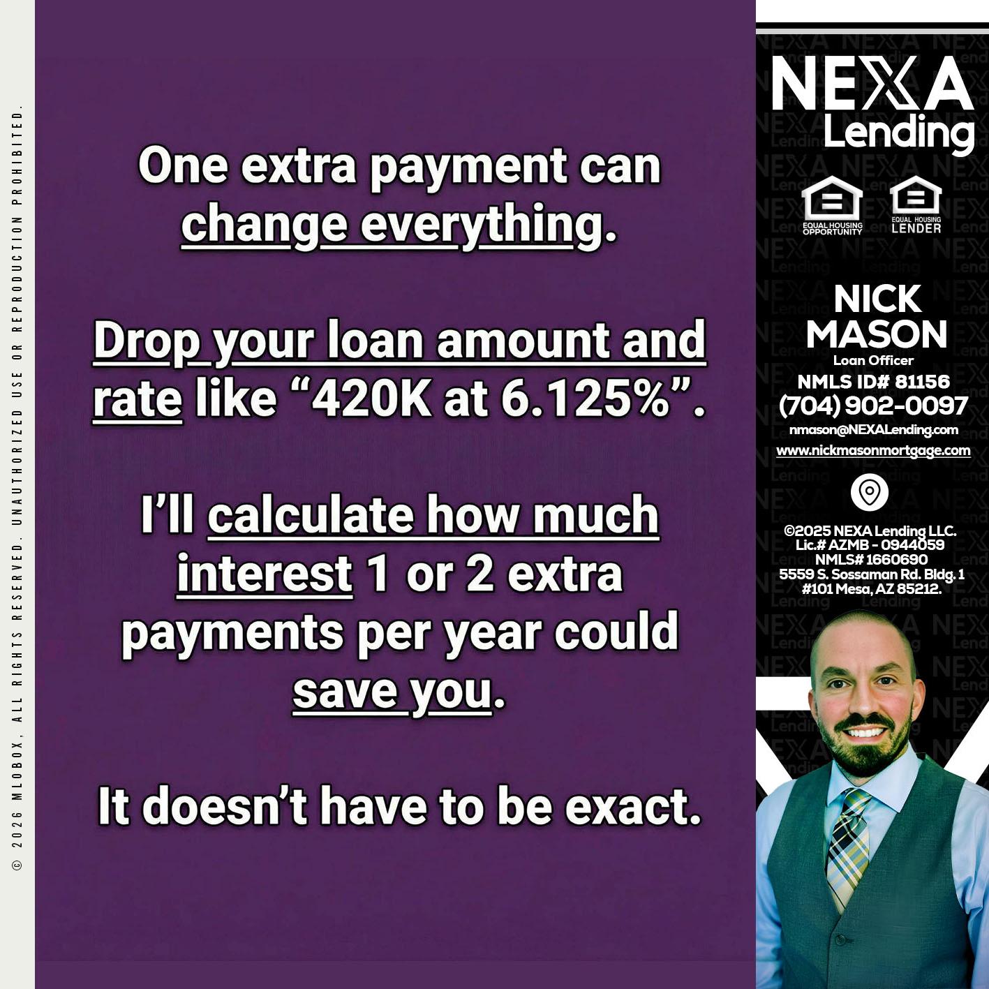 ONE EXTRA - Nick Mason -Loan Officer