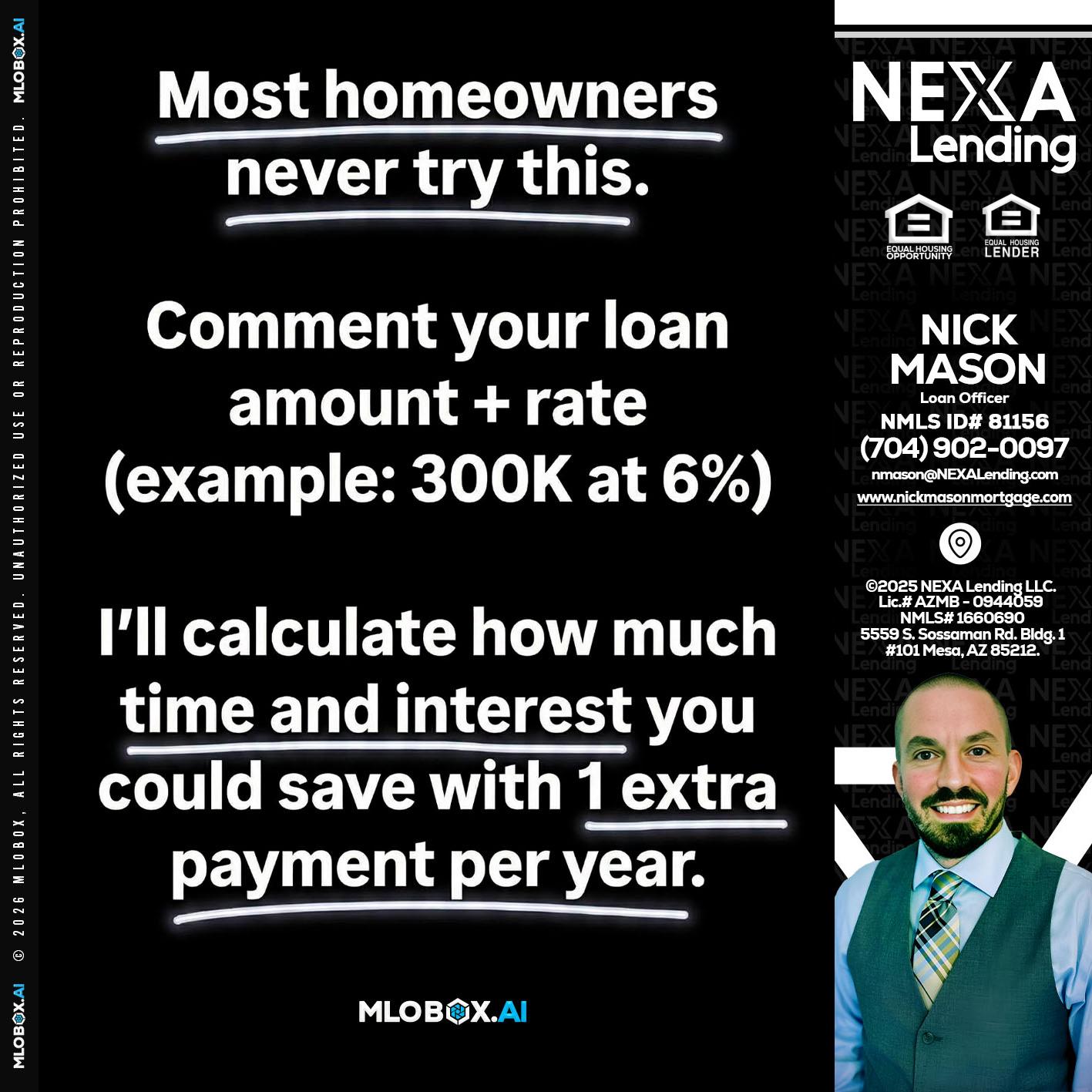 most owners - Nick Mason -Loan Officer