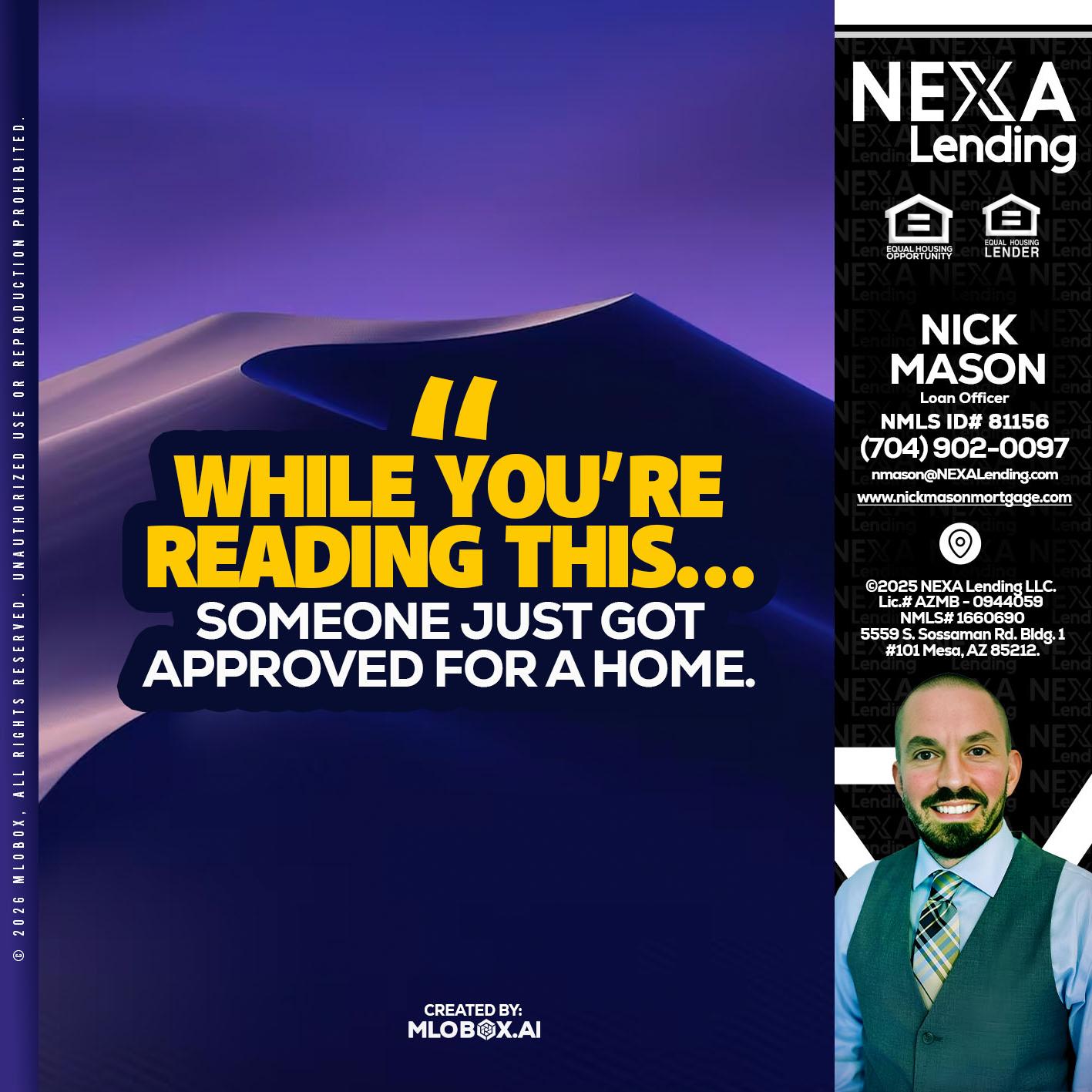 WHILE YOU - Nick Mason -Loan Officer