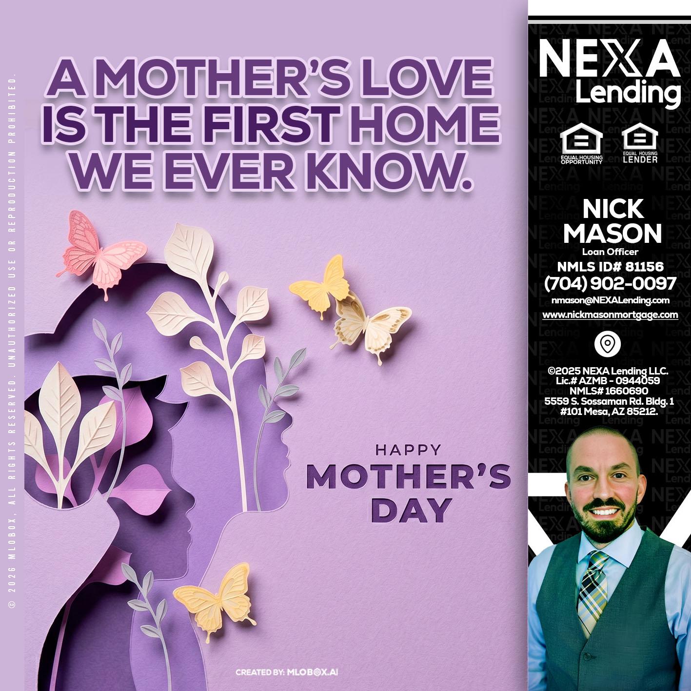 MOTHERS DAY - Nick Mason -Loan Officer