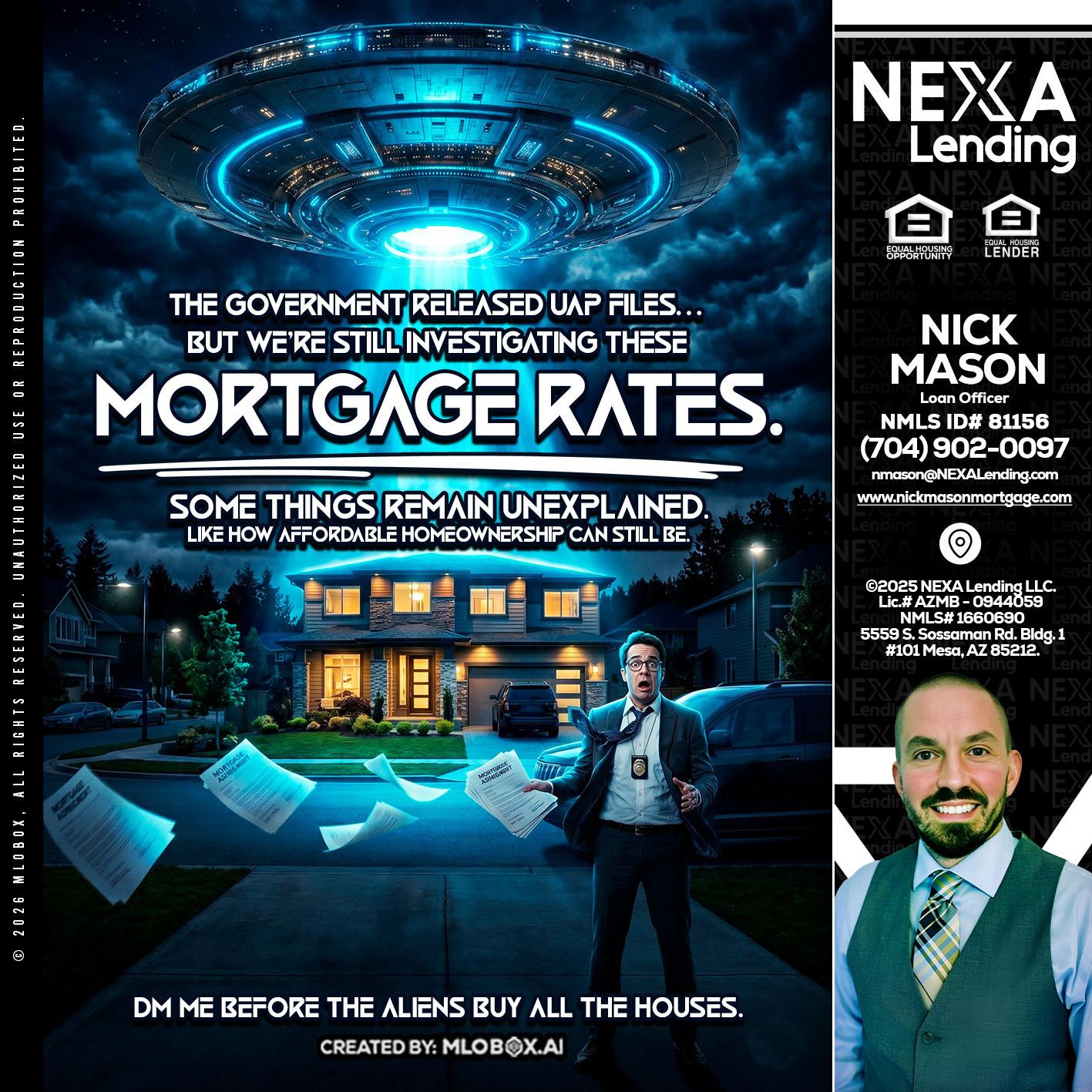 MORTGAGE RATES - Nick Mason -Loan Officer
