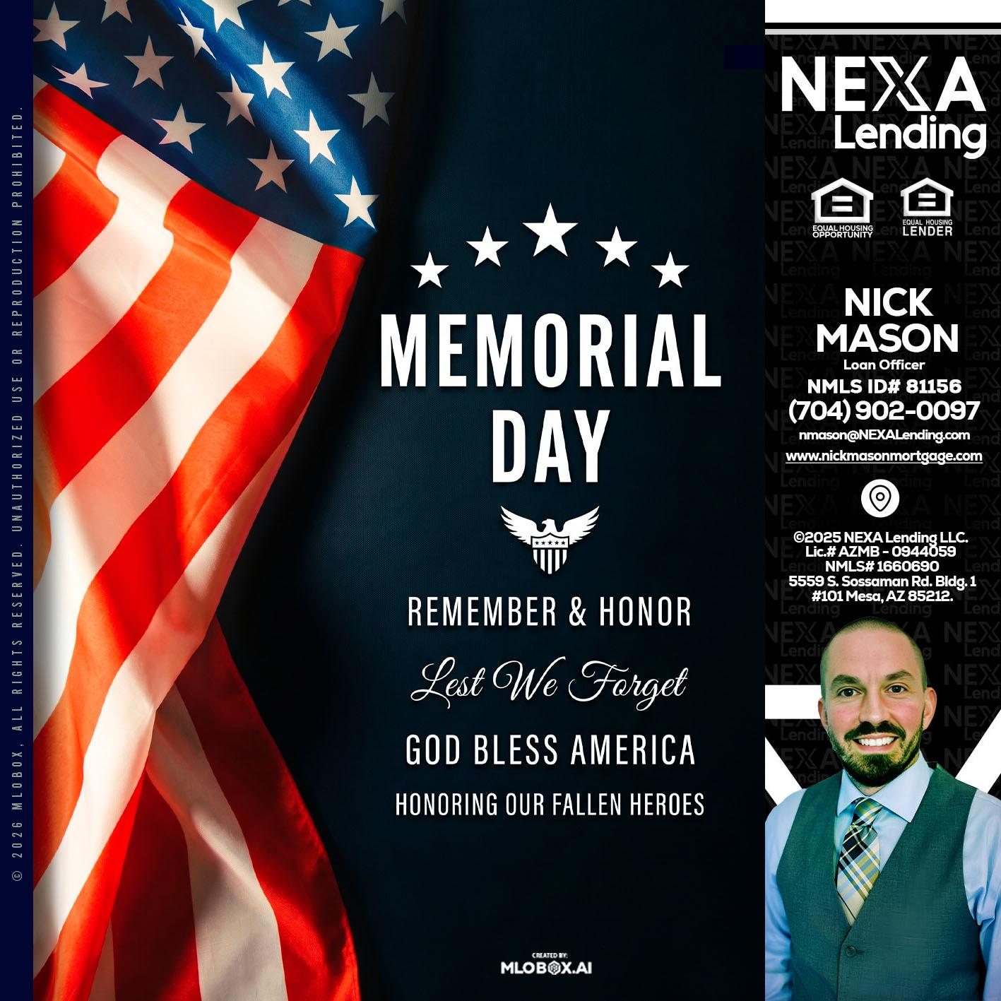 MEMORIAL DAY - Nick Mason -Loan Officer