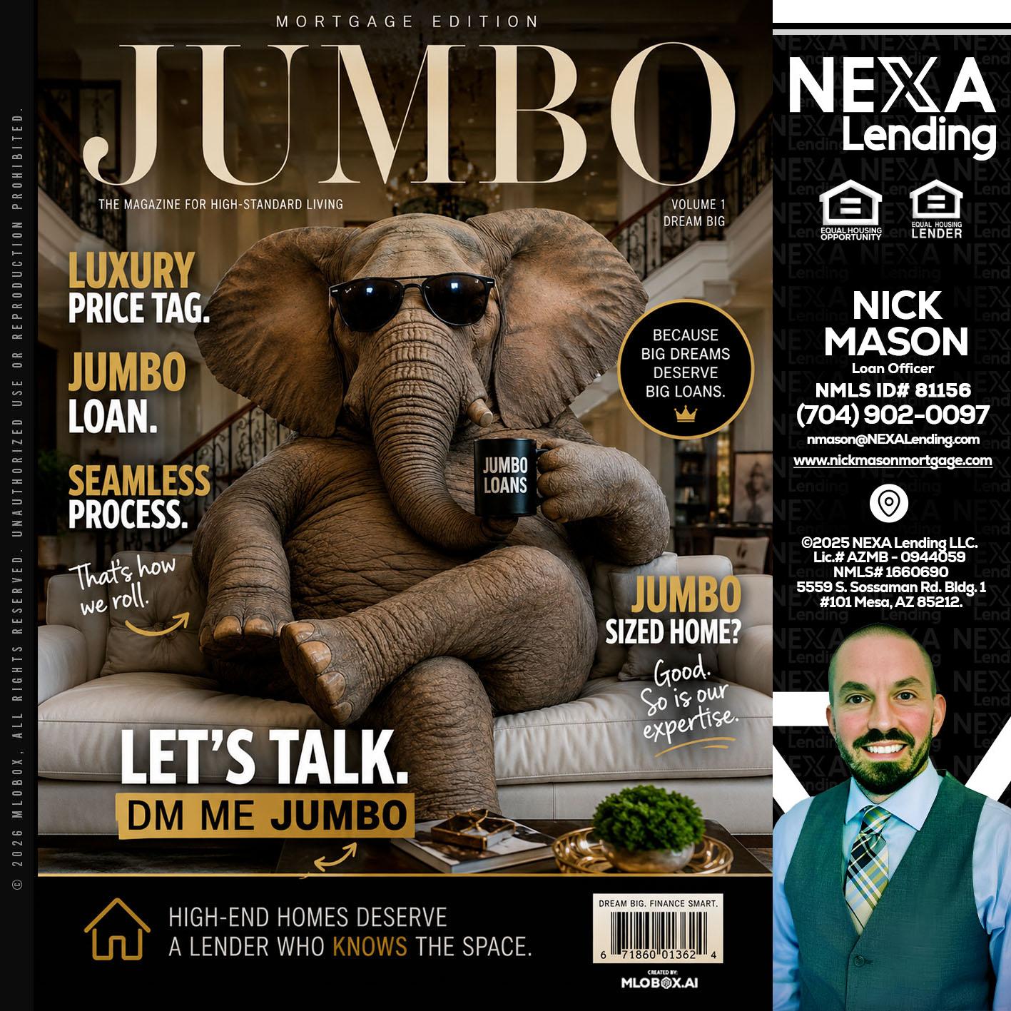 JUMBO LOANS - Nick Mason -Loan Officer