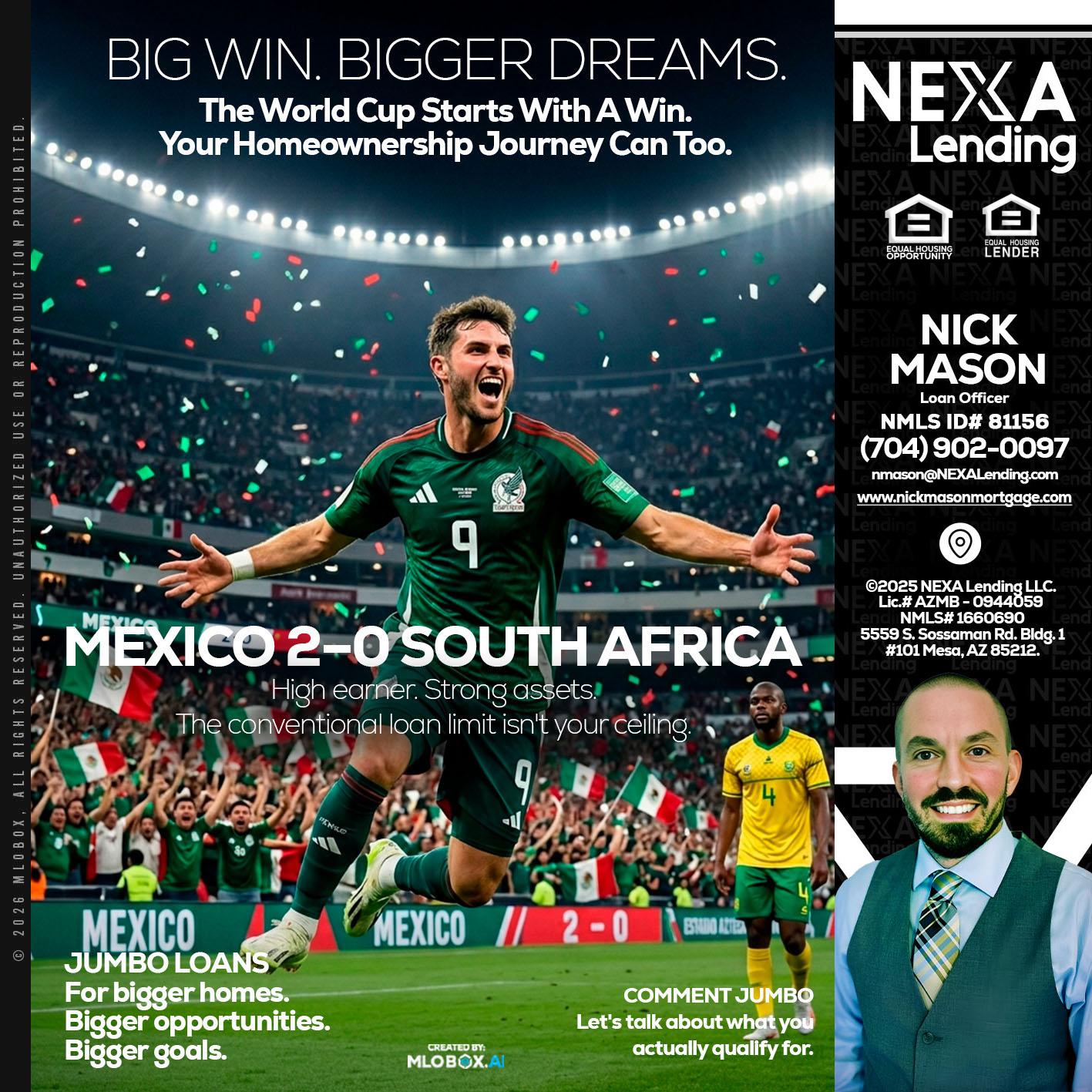 MEXICO 2-0 SOUTH AFRICA - Nick Mason -Loan Officer