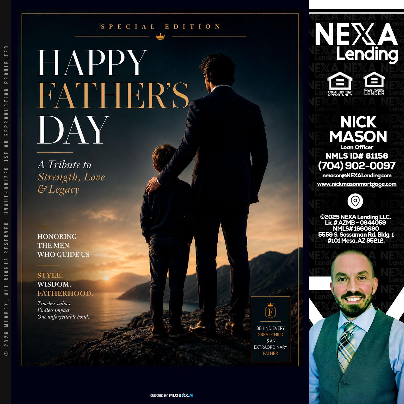 HAPPY FATHERS DAY - Nick Mason -Loan Officer