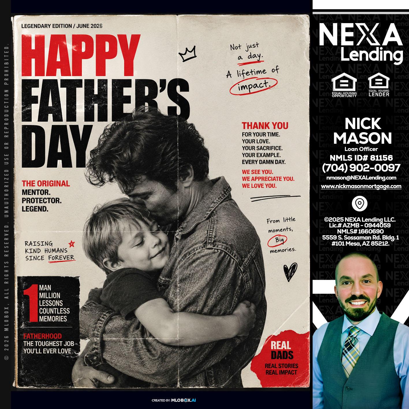 HAPPY FATHERS DAY - Nick Mason -Loan Officer