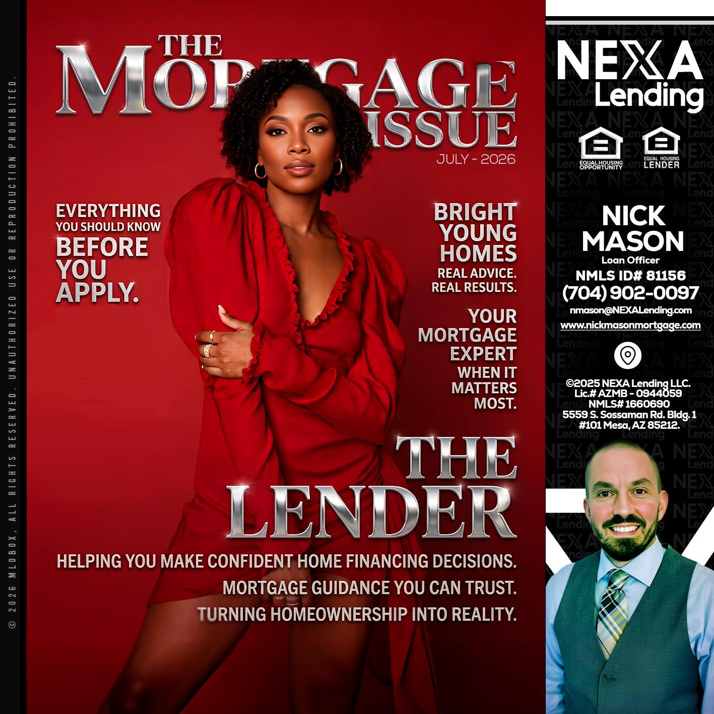 THE MORTGAGE ISSUE JULY - Nick Mason -Loan Officer