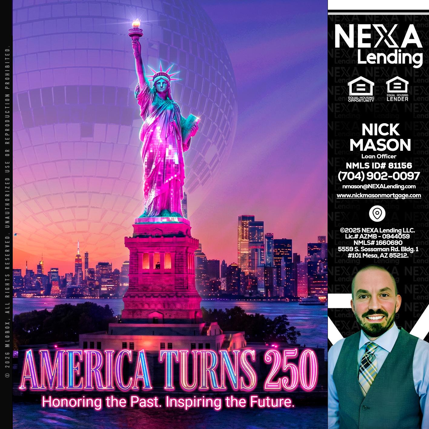 AMERICA TURNS 250 - Nick Mason -Loan Officer