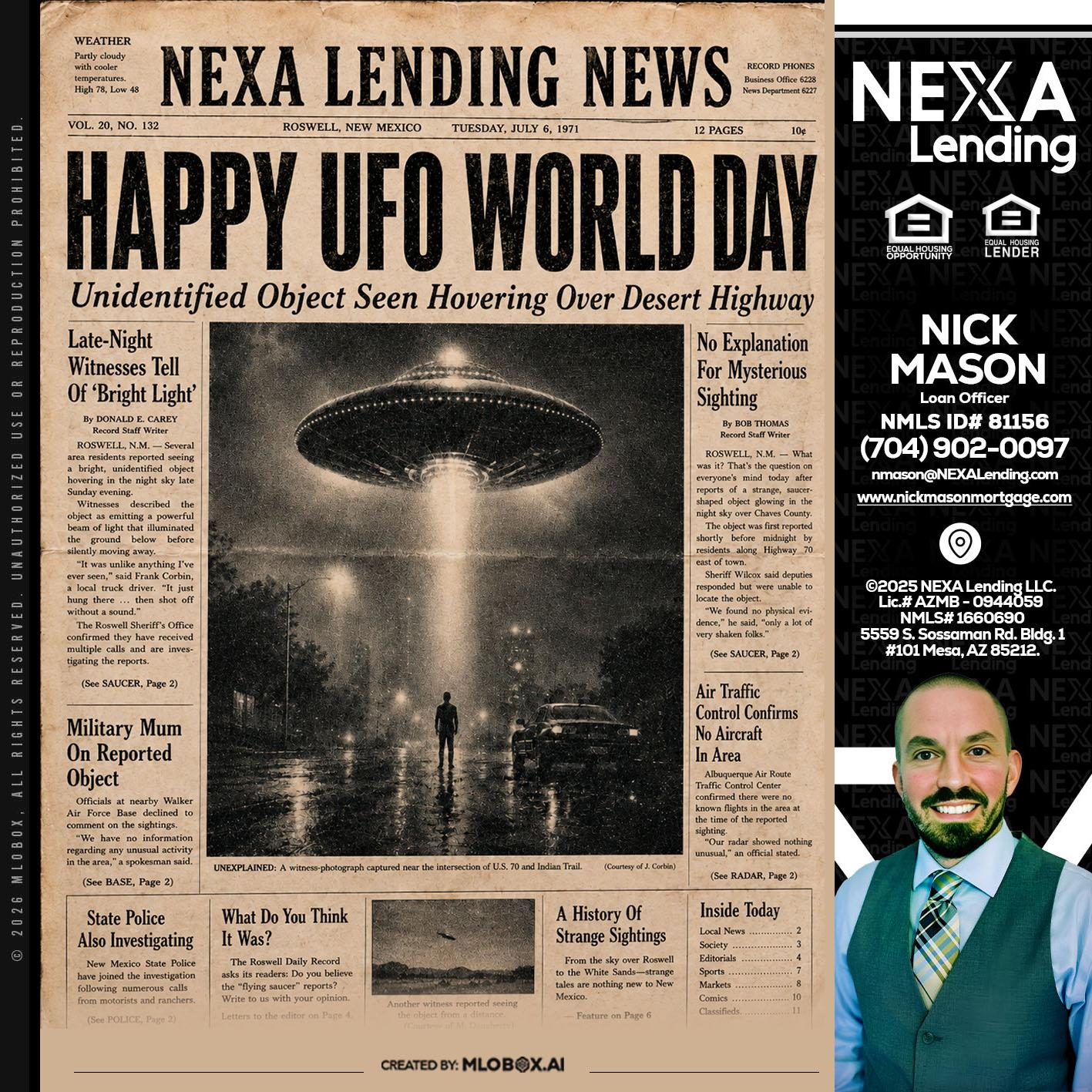 HAPPY UFO WORLD DAY - Nick Mason -Loan Officer