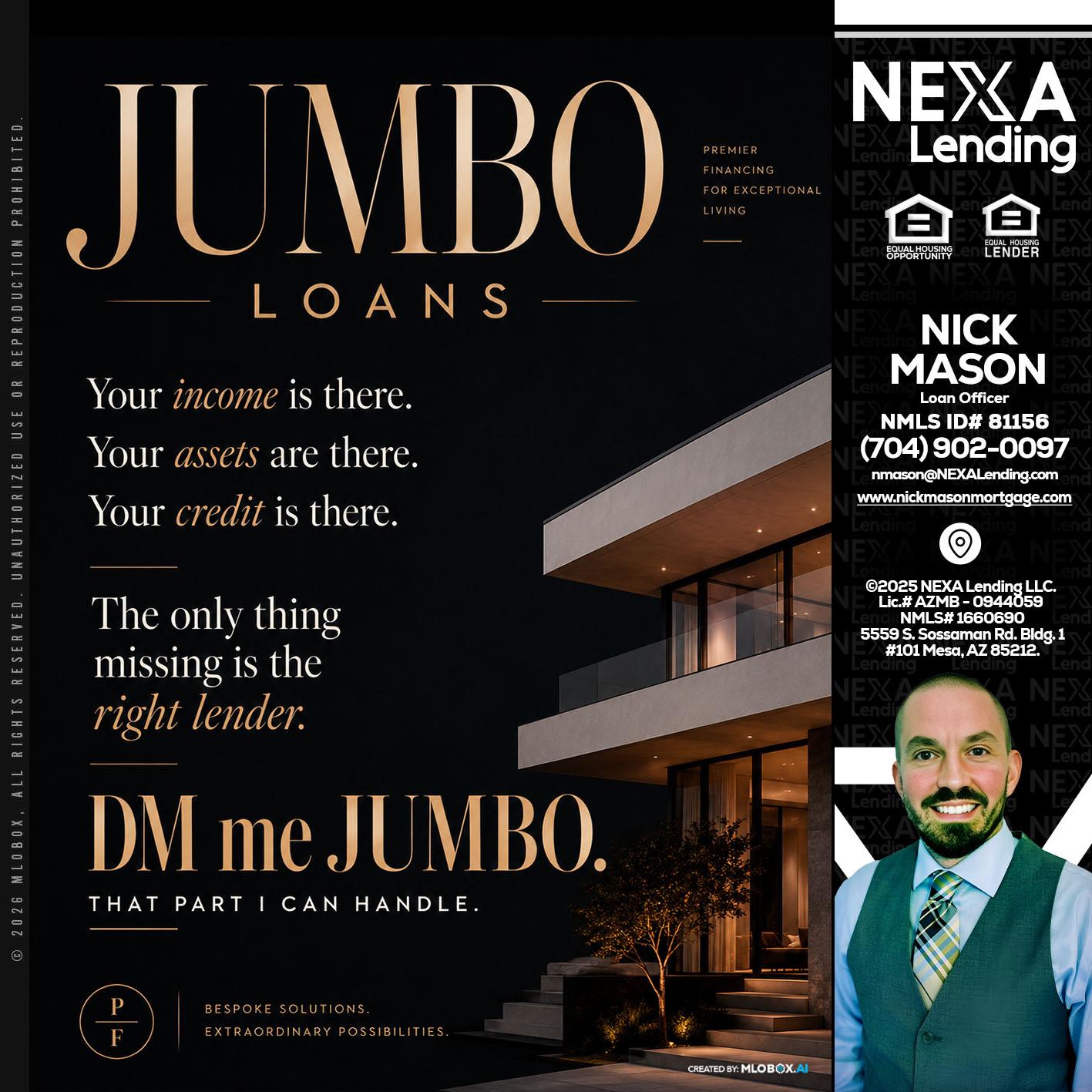 JUMBO LOANS - Nick Mason -Loan Officer
