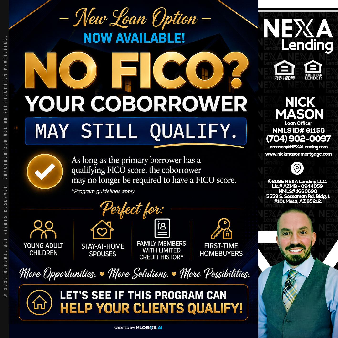 NO FICO - Nick Mason -Loan Officer