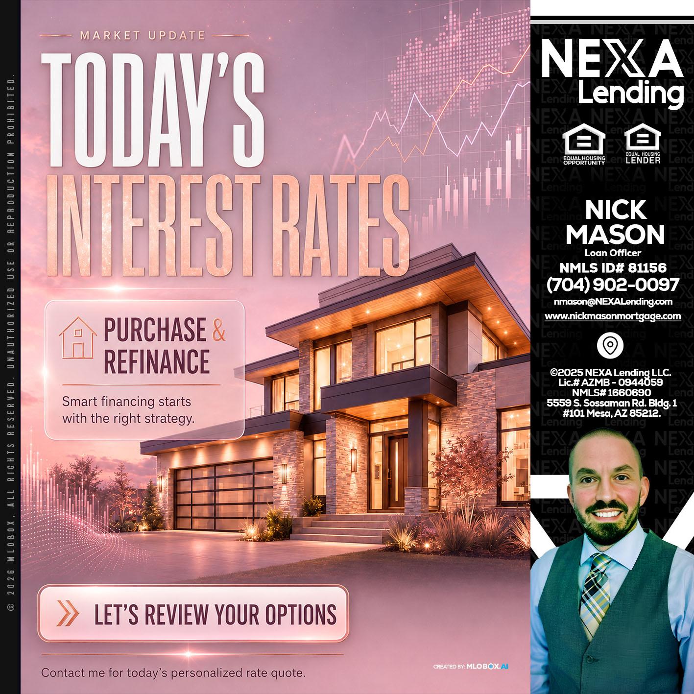 todays interest rates - Nick Mason -Loan Officer