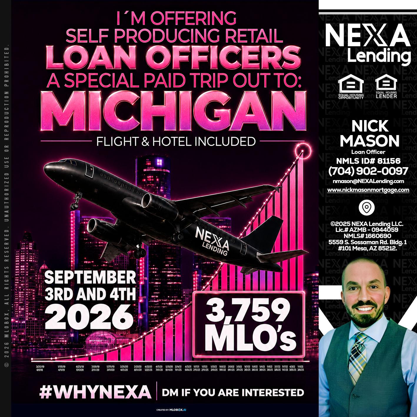 MICHIGAN TRIP - Nick Mason -Loan Officer