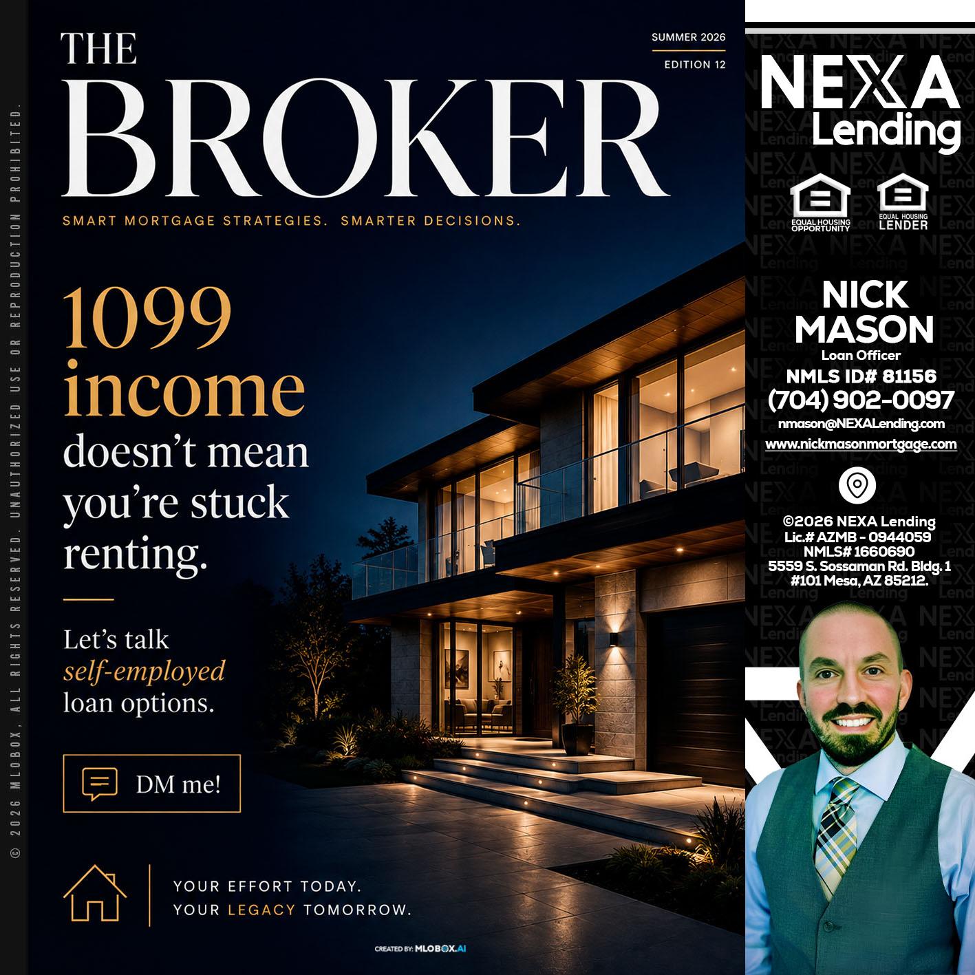 THE BROKER - Nick Mason -Loan Officer